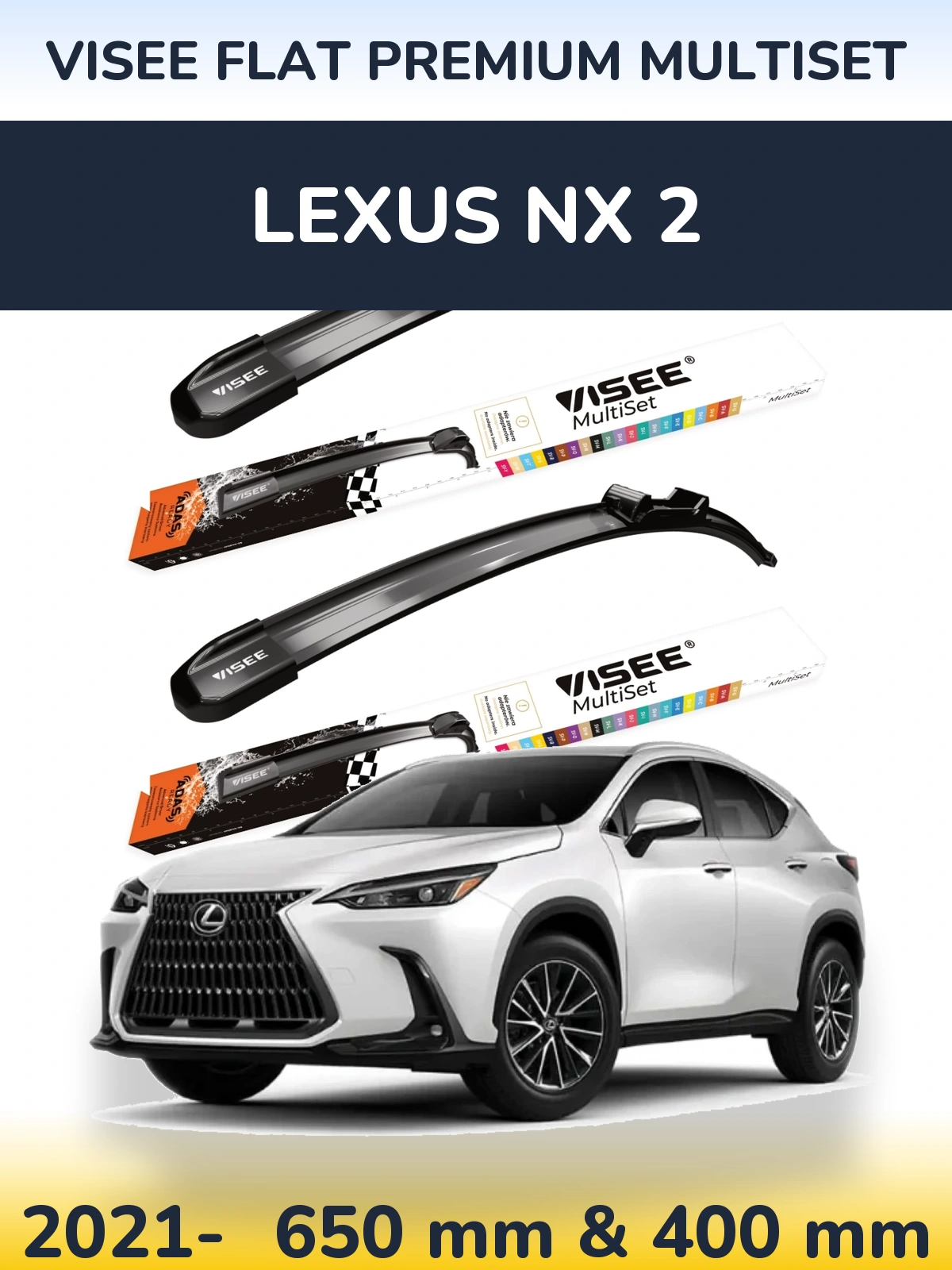 Front wiper blade set VISEE FLAT PREMIUM MultiSet 650 & 400 мм for Lexus NX 2 2021-2026