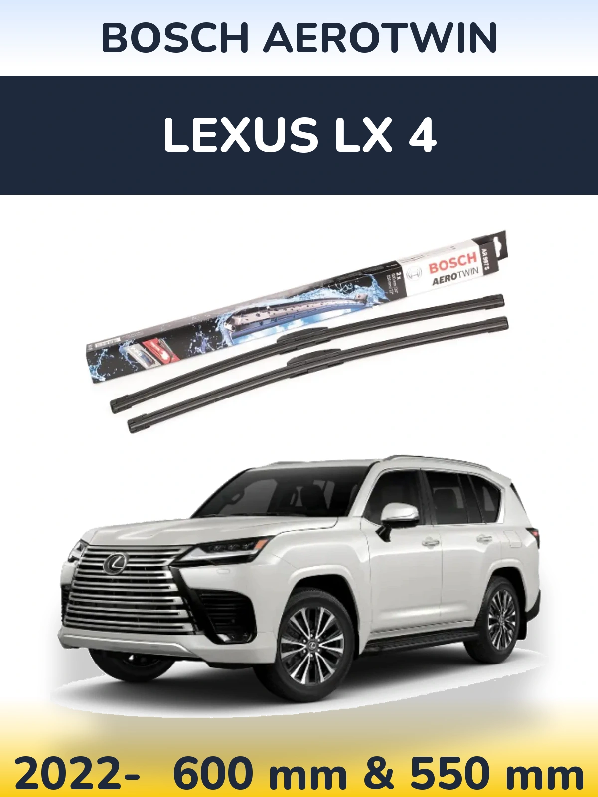 Front wiper blade set BOSCH AeroTwin 600 & 550 mm for Lexus LX 4 2022-2026