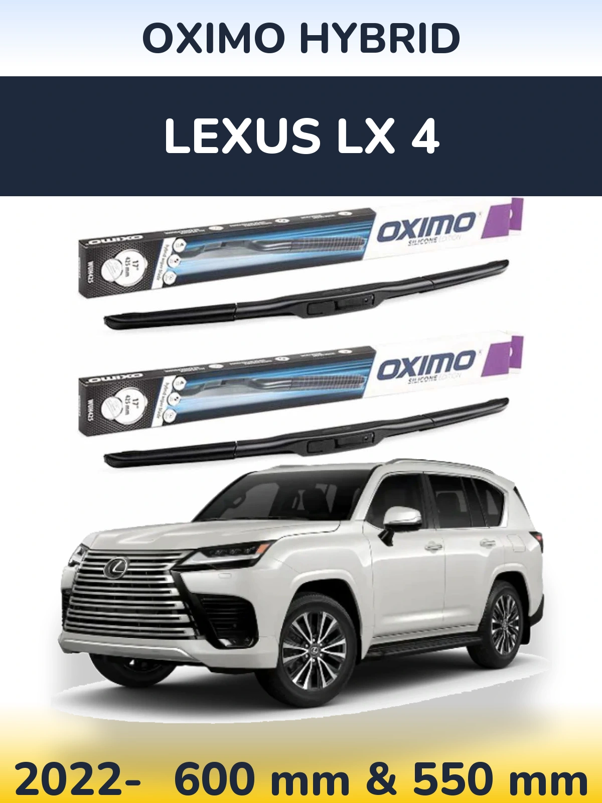 Front wiper blade set Oximo Hybrid 600 & 550 мм for Lexus LX 4 2022-2026