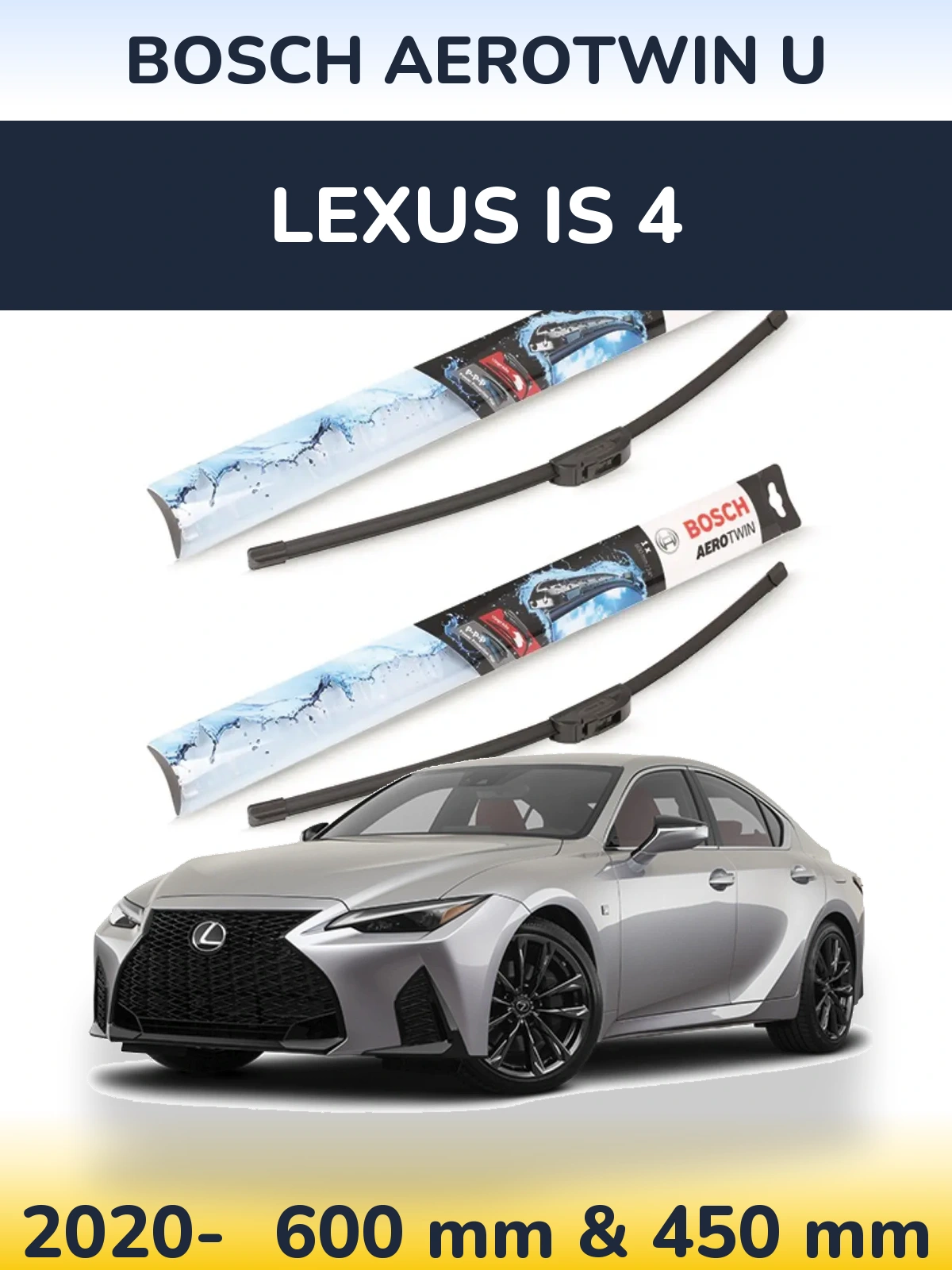Front wiper blade set BOSCH AeroTwin U 600 & 450 мм for Lexus IS 4 2020-2026