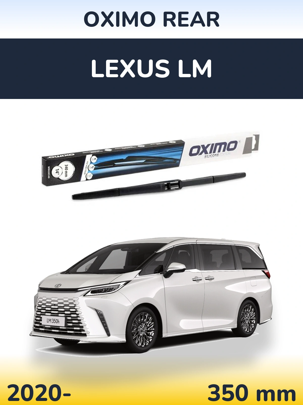 Tylna wycieraczka Oximo Rear 350 mm do Lexus LM 2020-2026