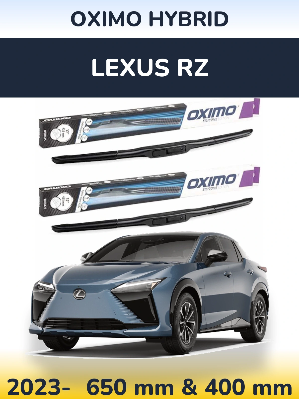 Комплект передніх щіток Oximo Hybrid 650 & 400 мм для Lexus RZ 2023-2026
