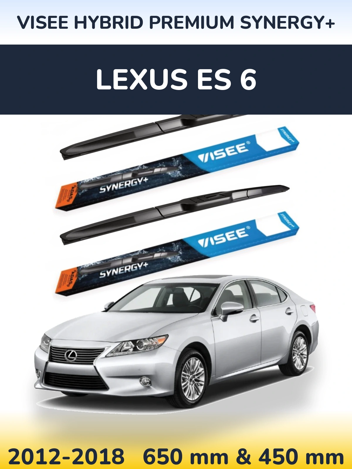 Front wiper blade set VISEE HYBRID PREMIUM SYNERGY+ 650 & 450 мм for Lexus ES 6 2012-2018