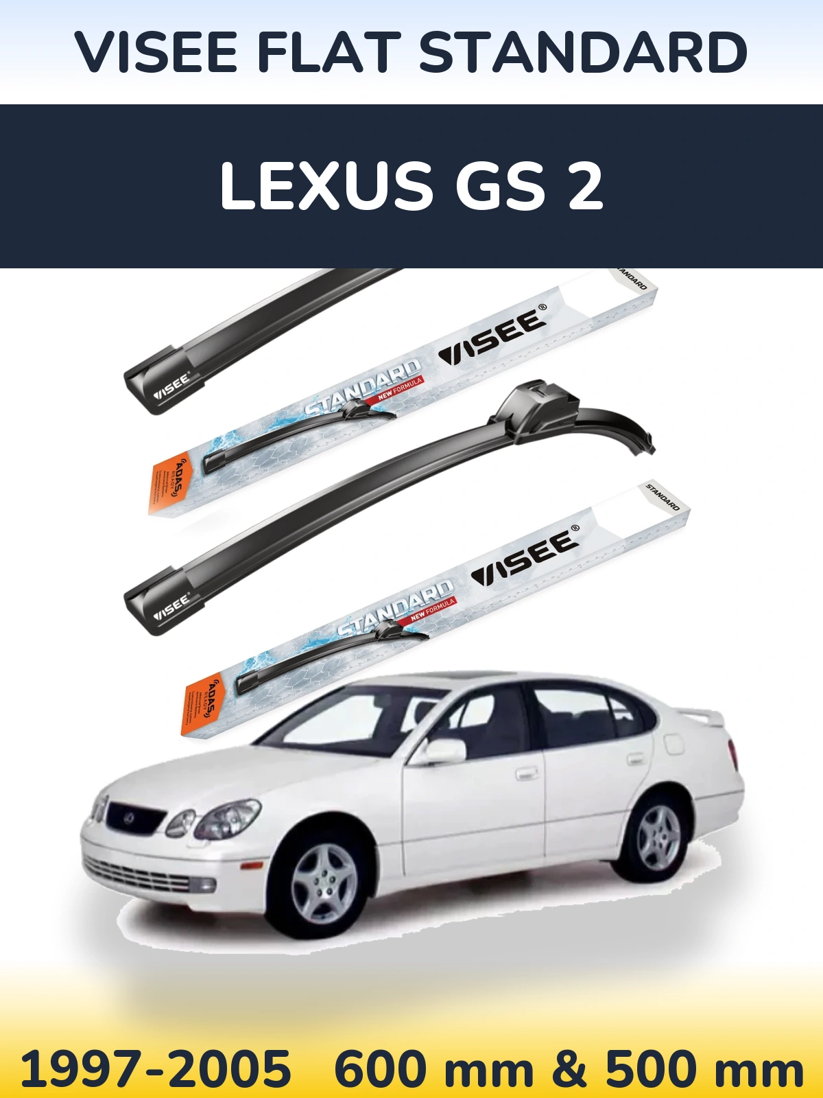 Komplet przednich wycieraczek VISEE FLAT STANDARD 600 & 500 mm do Lexus GS 2 1997-2005