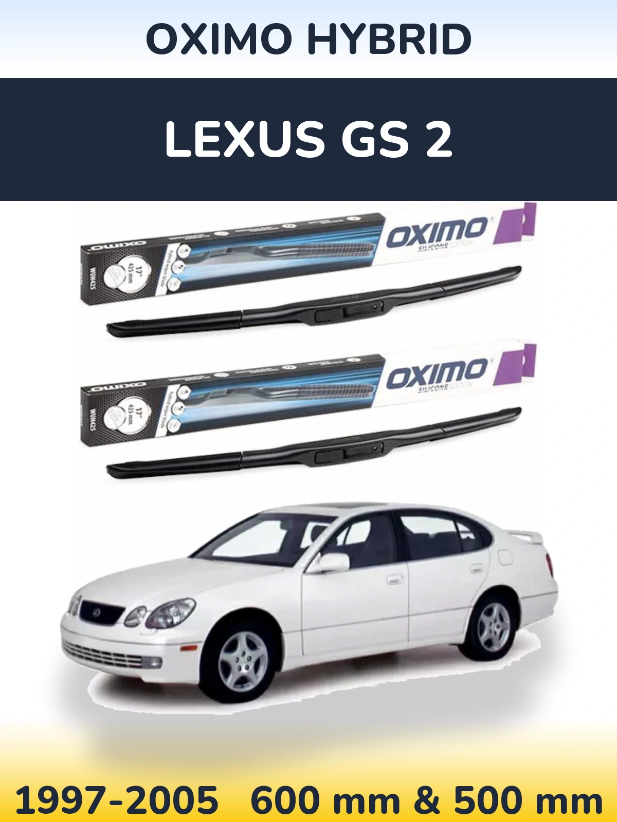 Komplet przednich wycieraczek Oximo Hybrid 600 & 500 mm do Lexus GS 2 1997-2005