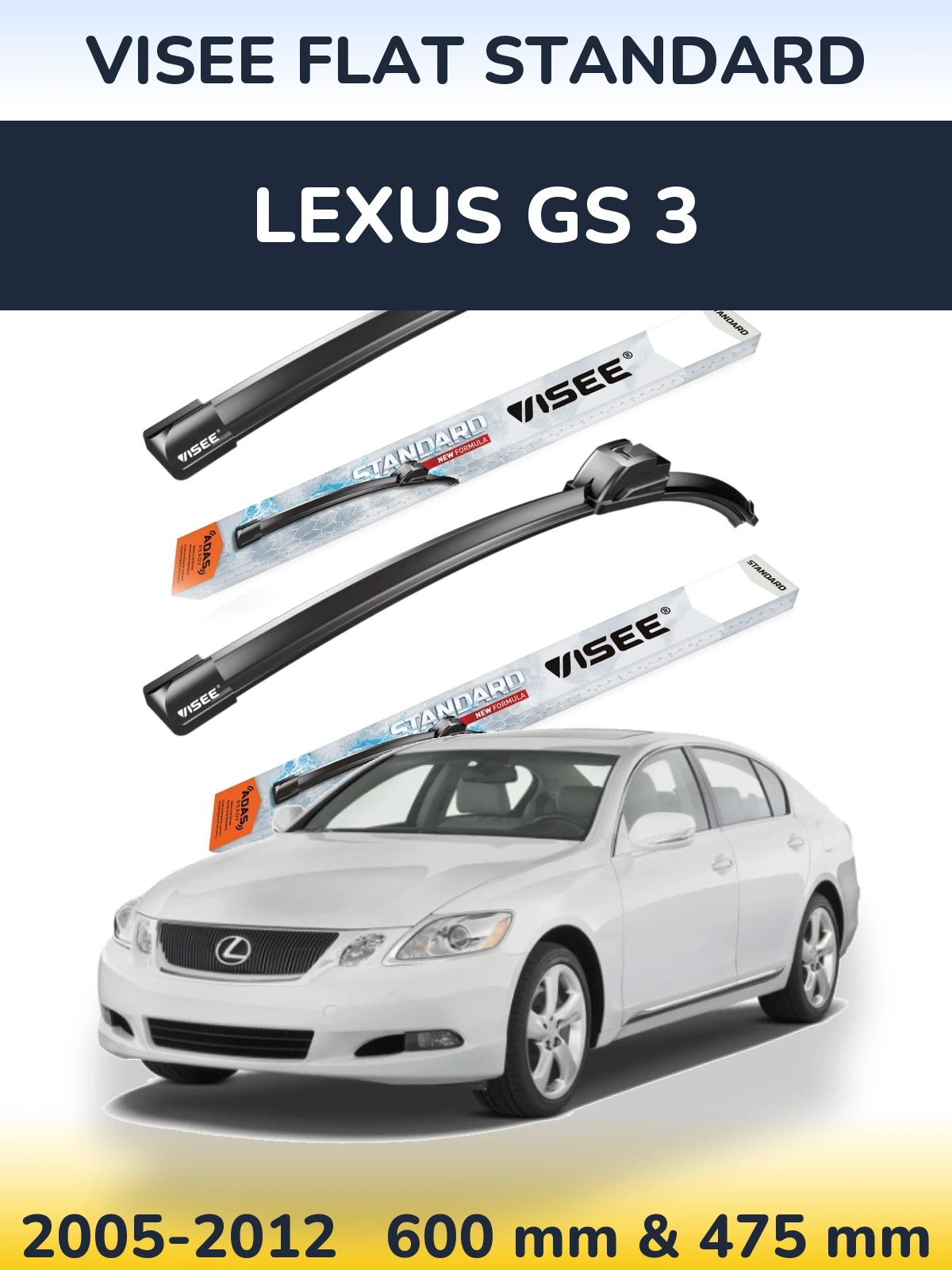 Komplet przednich wycieraczek VISEE FLAT STANDARD 600 & 475 mm do Lexus GS 3 2005-2012