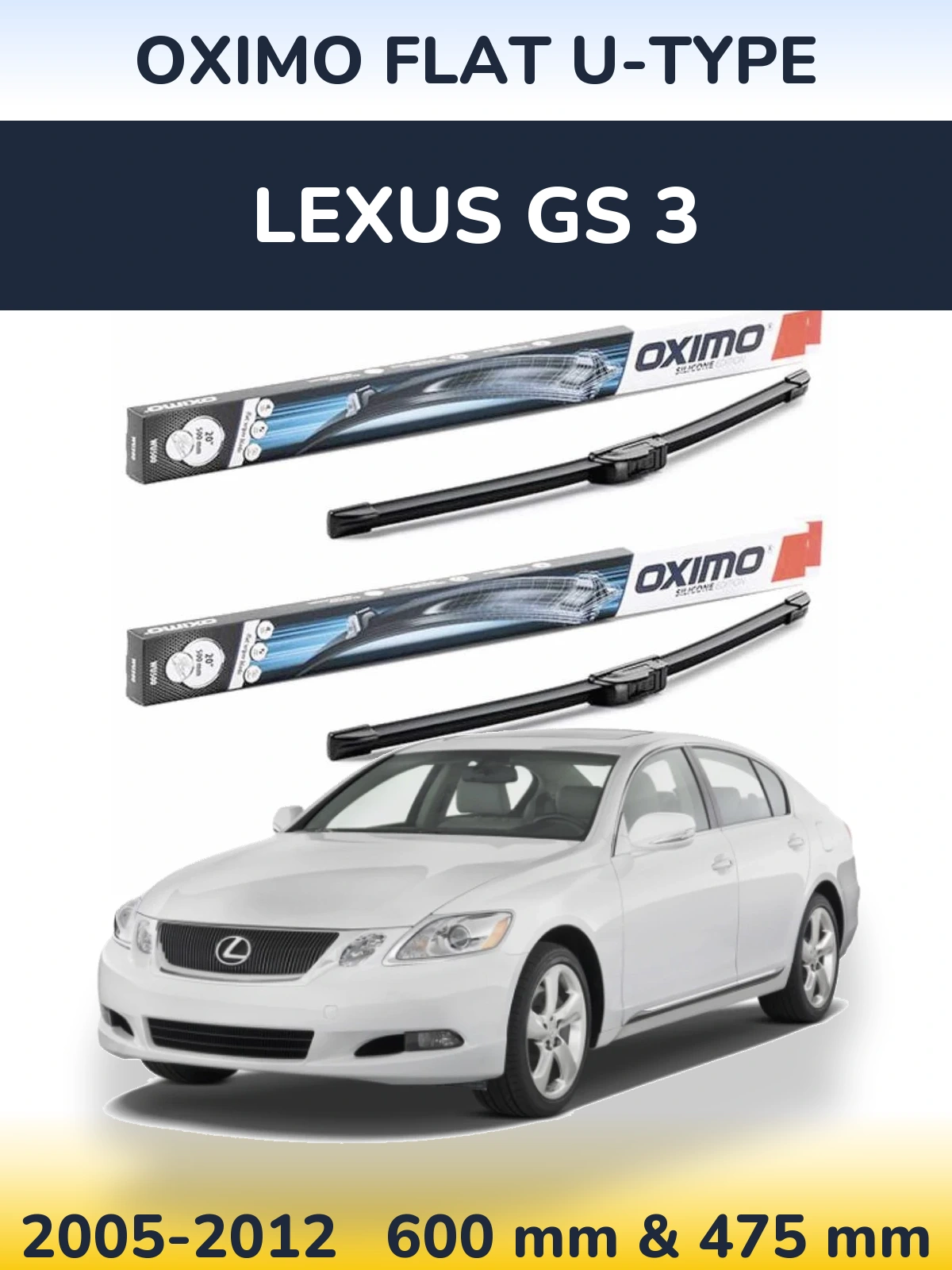 Komplet przednich wycieraczek Oximo Flat U-type 600 & 475 mm do Lexus GS 3 2005-2012