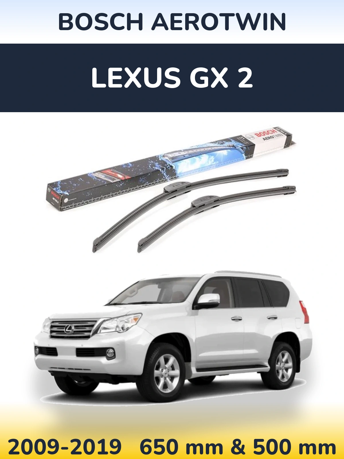 Komplet przednich wycieraczek BOSCH AeroTwin 650 & 500 mm do Lexus GX 2 2009-2019