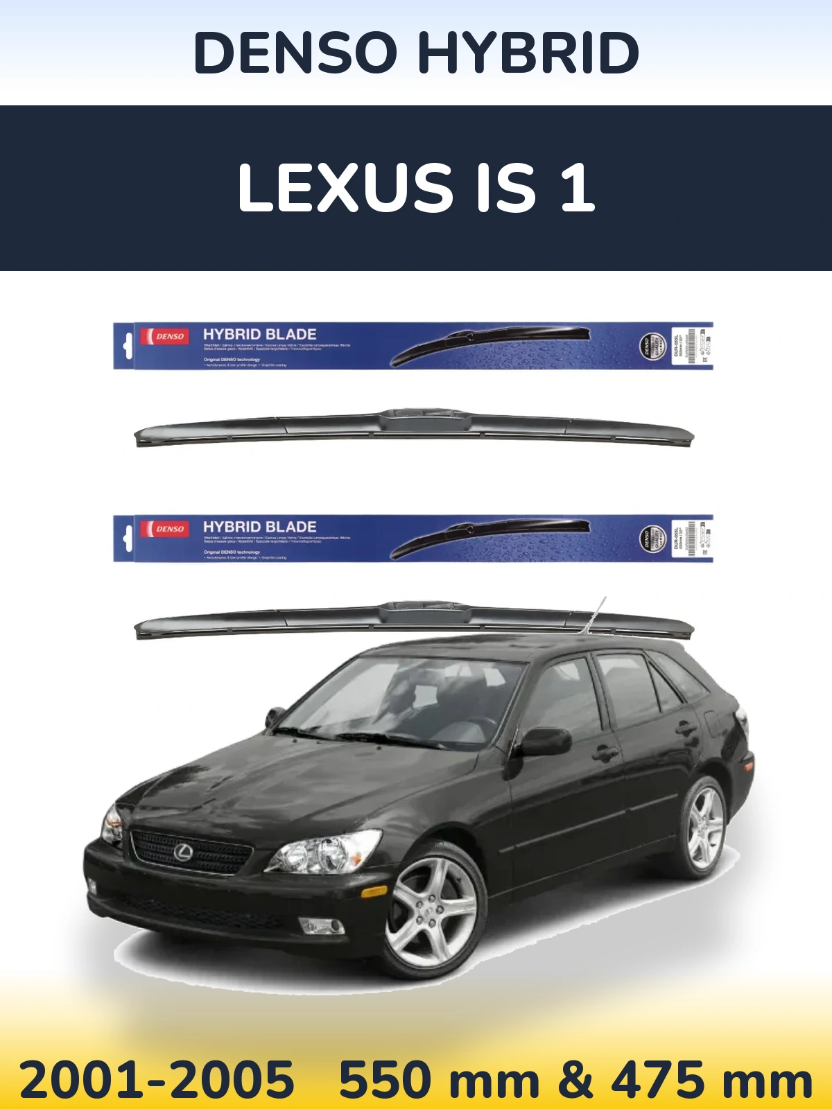 Front wiper blade set Denso Hybrid 550 & 475 мм for Lexus IS 1 2001-2005
