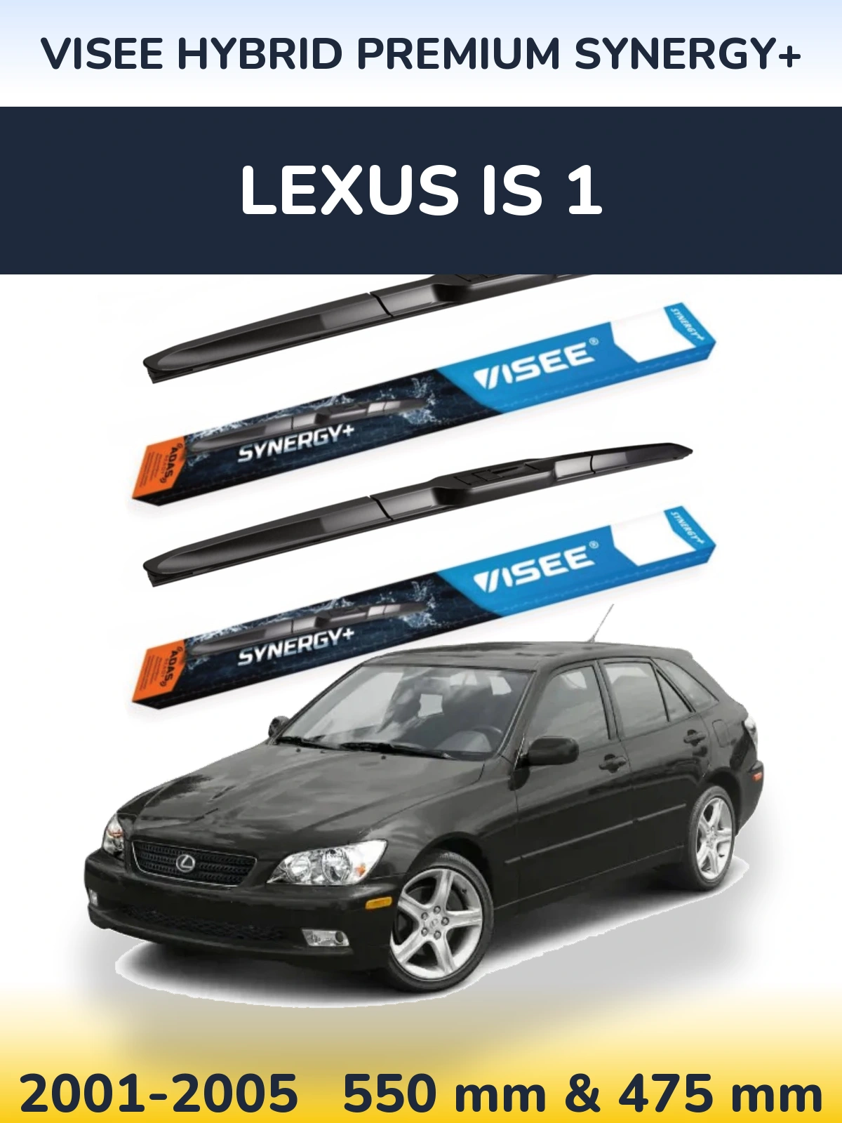 Front wiper blade set VISEE HYBRID PREMIUM SYNERGY+ 550 & 475 mm for Lexus IS 1 2001-2005