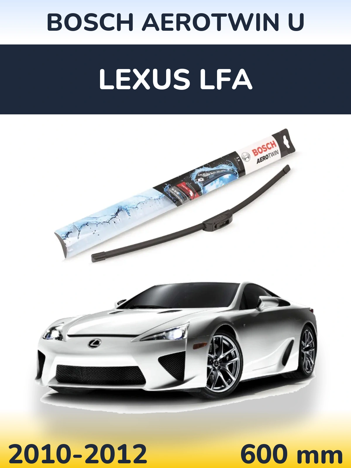 Передний дворник BOSCH AeroTwin U 600 мм для Lexus LFA 2010-2012