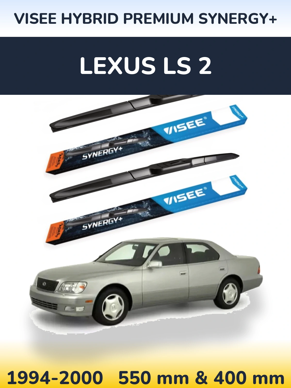 Komplet przednich wycieraczek VISEE HYBRID PREMIUM SYNERGY+ 550 & 400 mm do Lexus LS 2 1994-2000