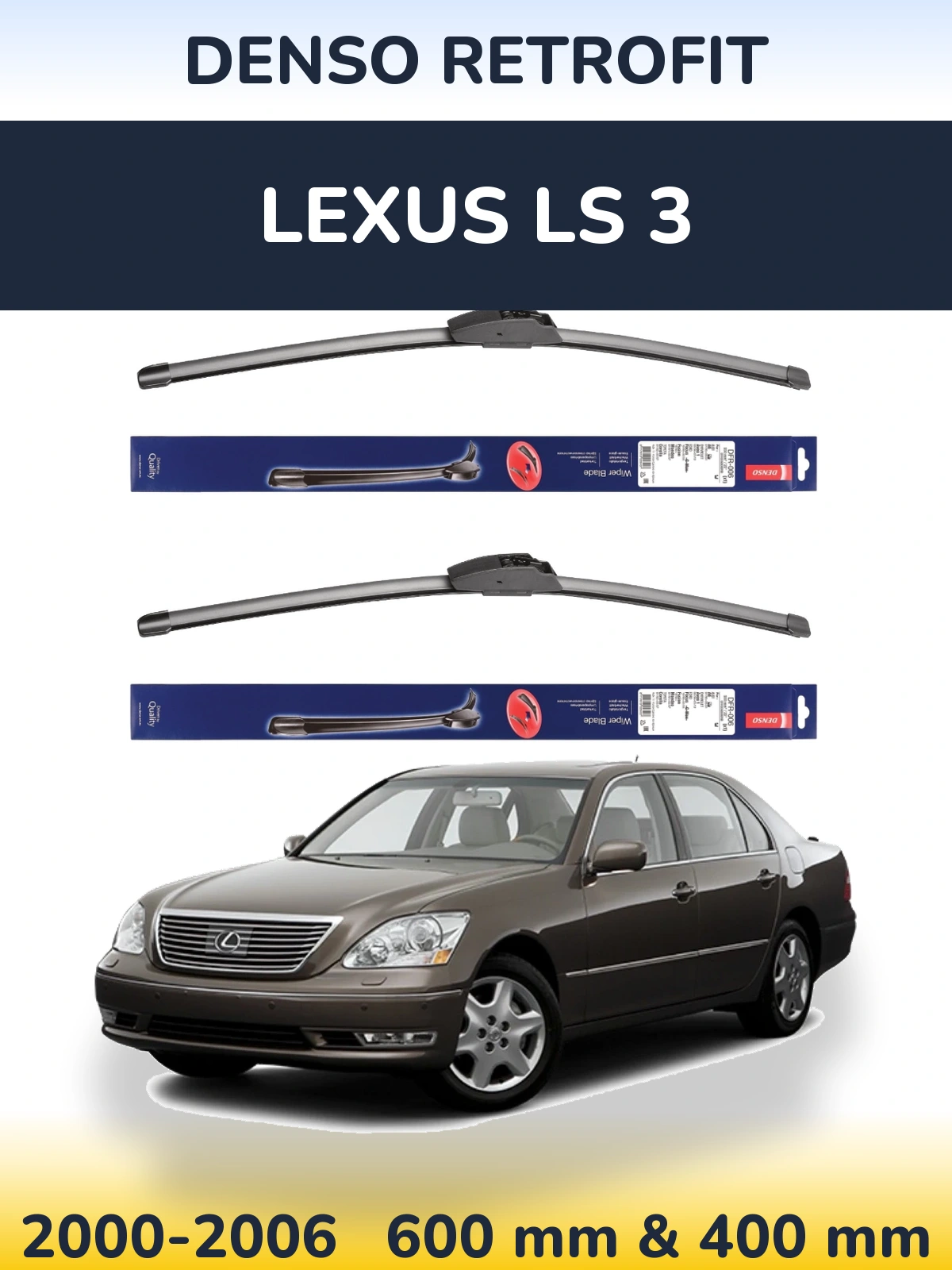 Komplet przednich wycieraczek Denso Retrofit 600 & 400 mm do Lexus LS 3 2000-2006