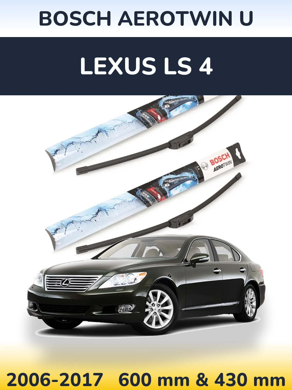 Komplet przednich wycieraczek BOSCH AeroTwin U 600 & 430 mm do Lexus LS 4 2006-2017
