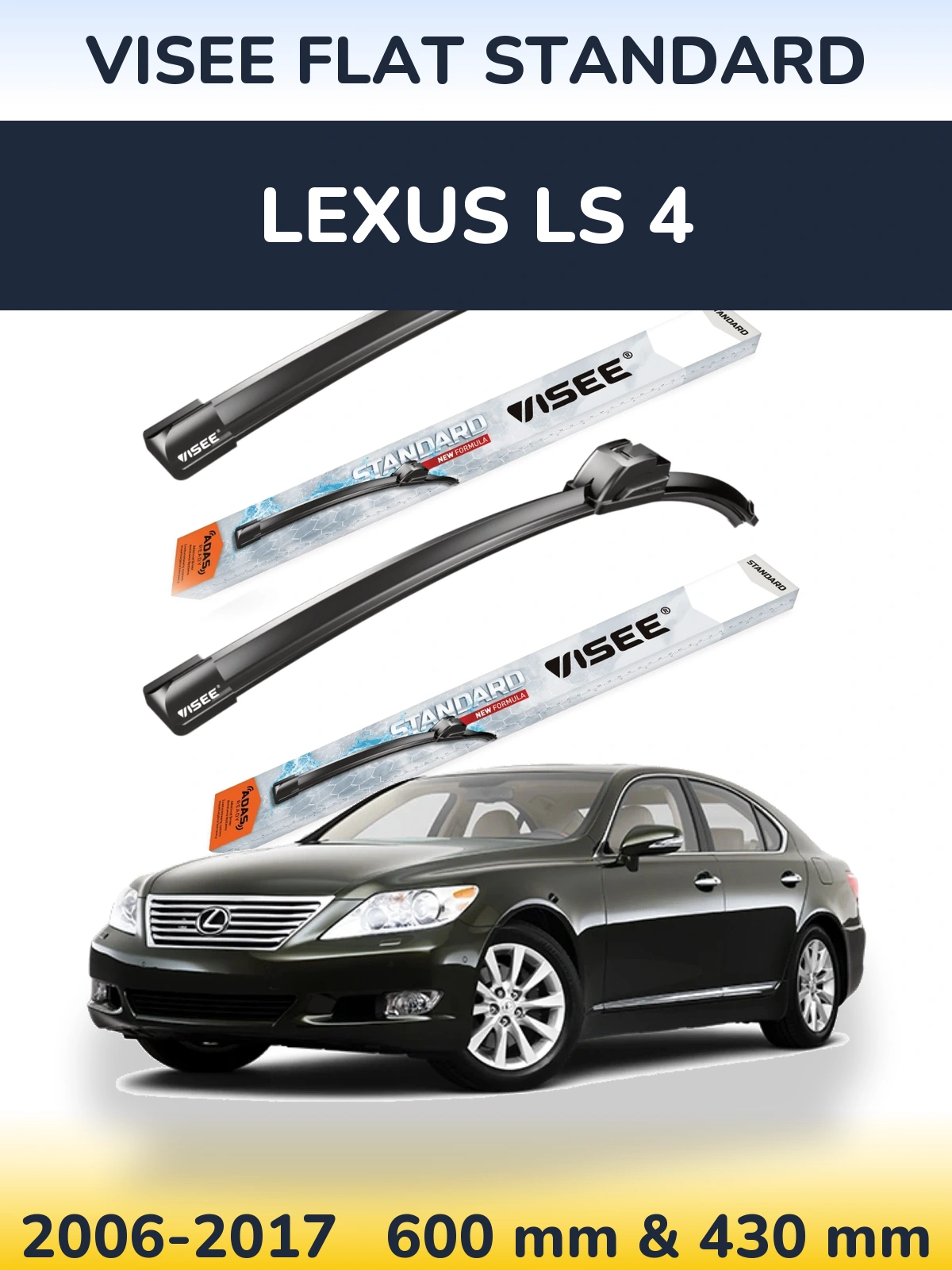Front wiper blade set VISEE FLAT STANDARD 600 & 430 мм for Lexus LS 4 2006-2017