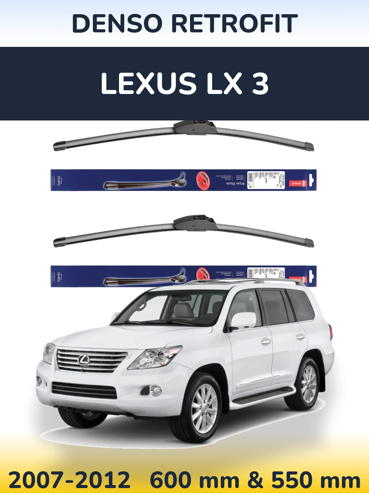 Front wiper blade set Denso Retrofit 600 & 550 мм for Lexus LX 3 2007-2012
