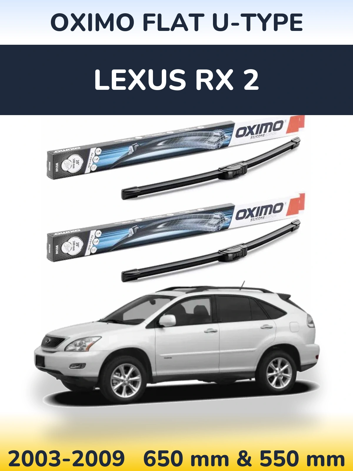 Front wiper blade set Oximo Flat U-type 650 & 550 мм for Lexus RX 2 2003-2009