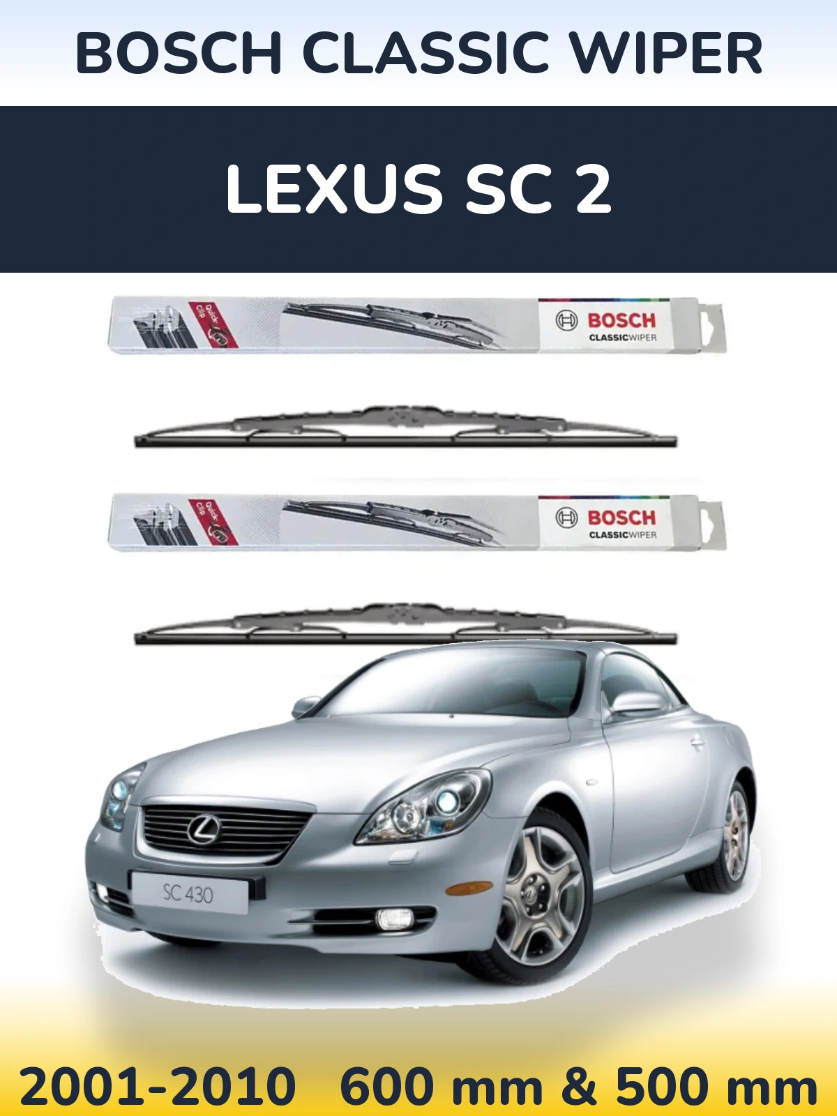Front wiper blade set BOSCH Classic Wiper 600 & 500 мм for Lexus SC 2 2001-2010