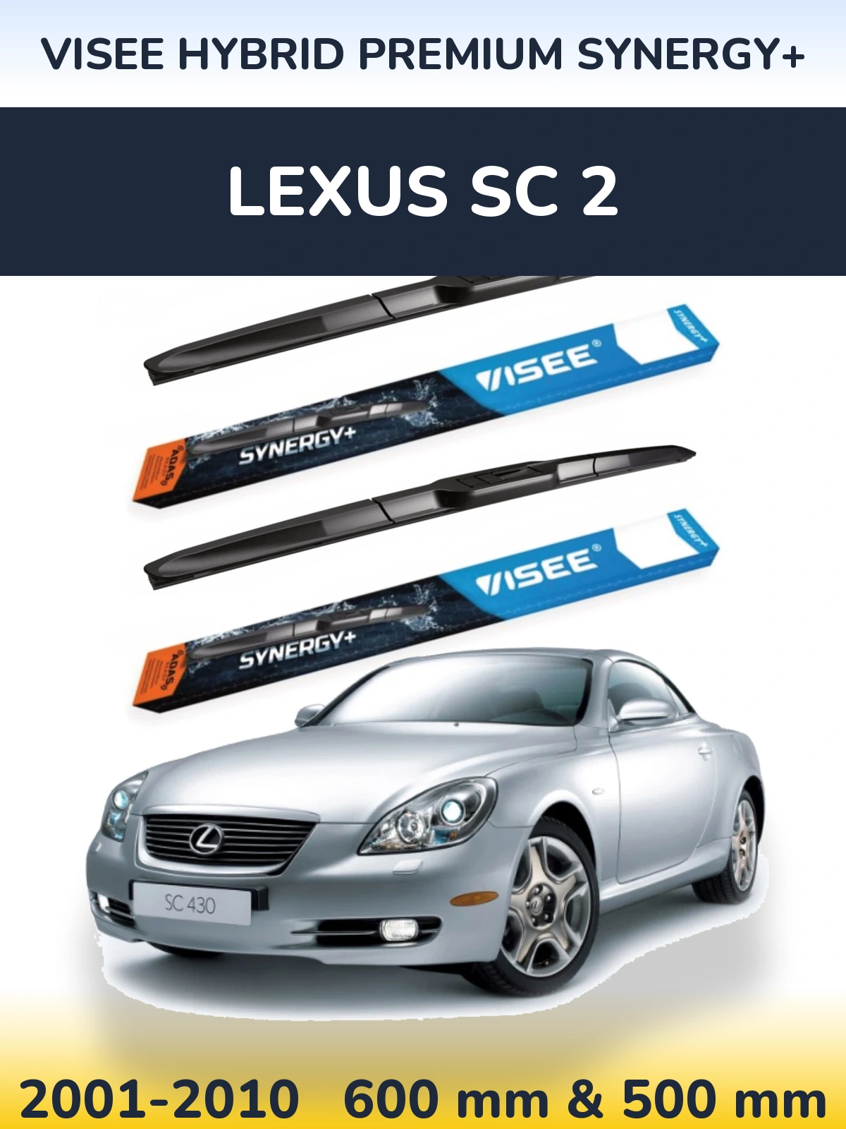 Комплект передних дворников VISEE HYBRID PREMIUM SYNERGY+ 600 & 500 мм для Lexus SC 2 2001-2010