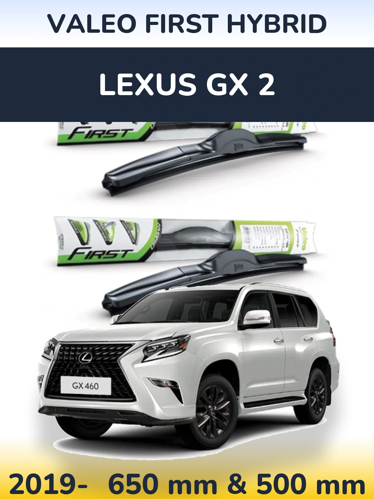 Front wiper blade set Valeo First Hybrid 650 & 500 мм for Lexus GX 2 2019-2026