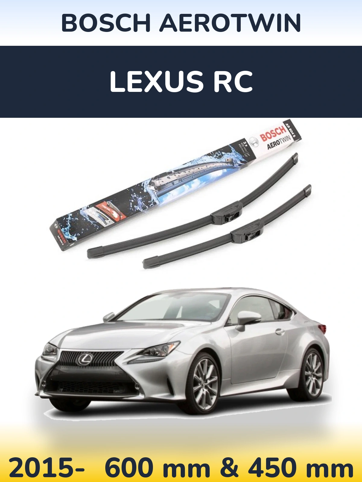 Komplet przednich wycieraczek BOSCH AeroTwin 600 & 450 mm do Lexus RC 2015-2026