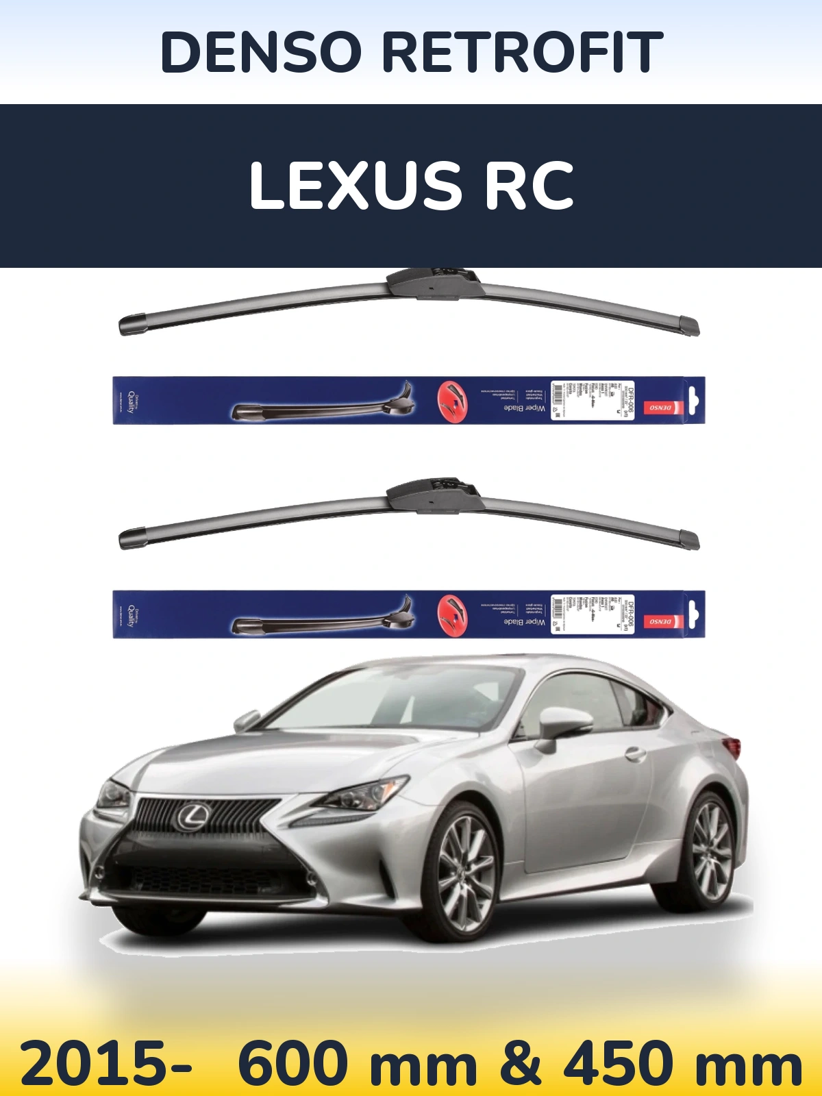 Front wiper blade set Denso Retrofit 600 & 450 мм for Lexus RC 2015-2026