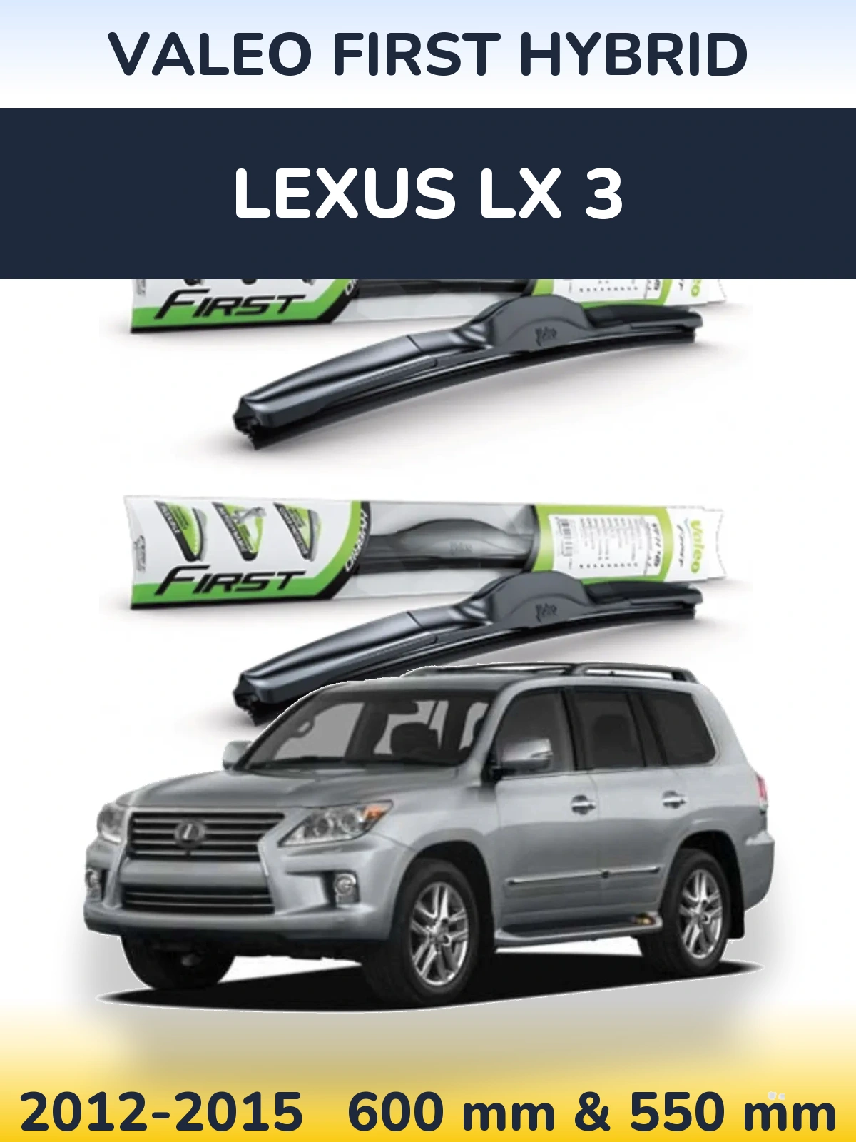 Front wiper blade set Valeo First Hybrid 600 & 550 мм for Lexus LX 3 2012-2015