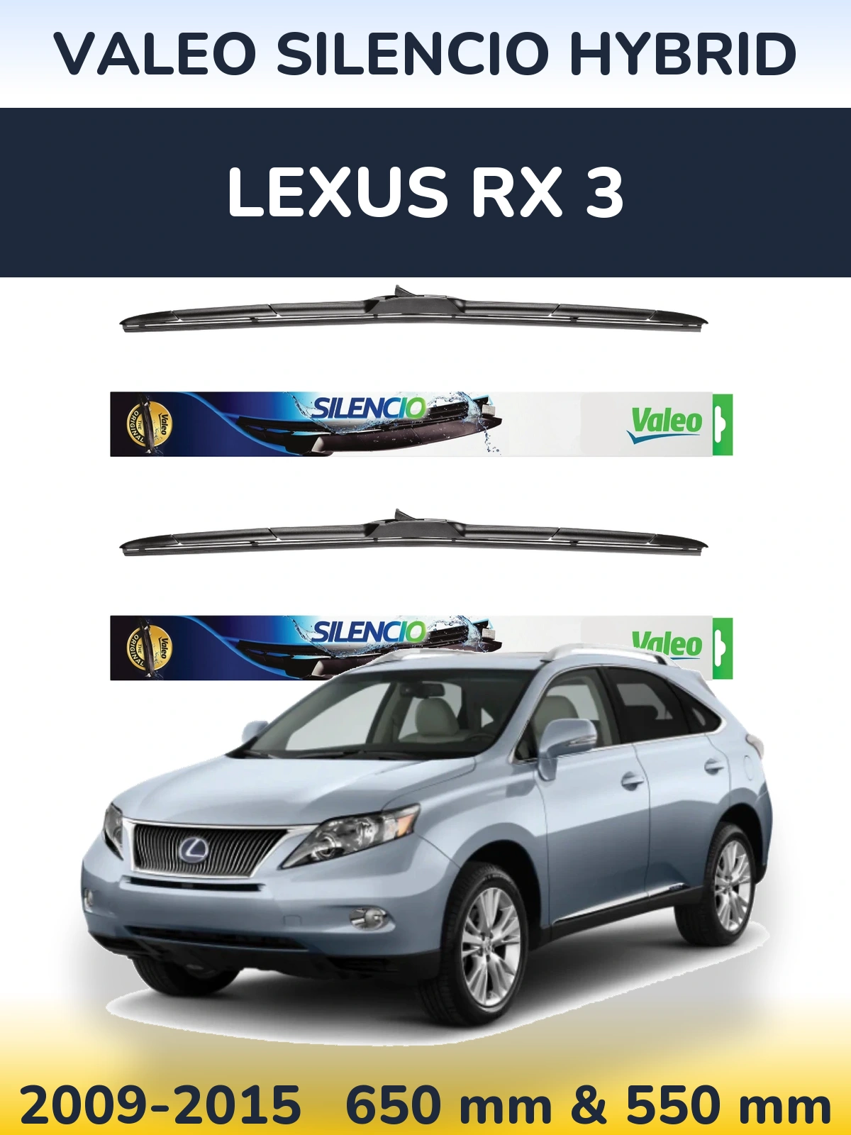 Komplet przednich wycieraczek Valeo Silencio Hybrid 650 & 550 mm do Lexus RX 3 2009-2015
