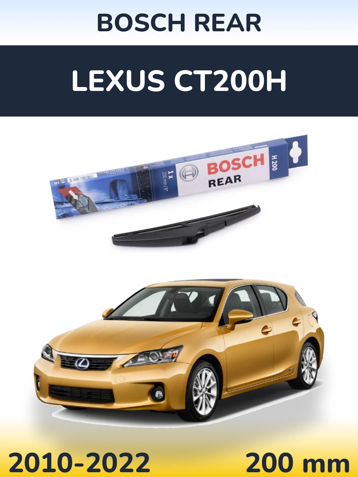 Tylna wycieraczka BOSCH Rear 200 mm do Lexus CT200h 2010-2022