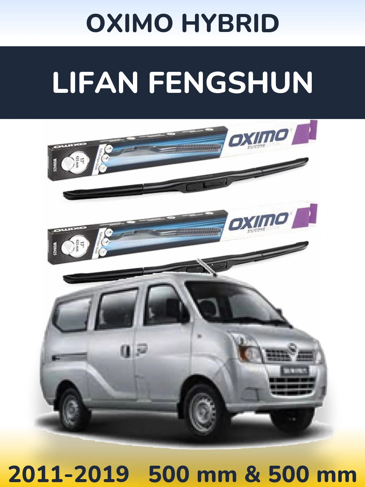 Front wiper blade set Oximo Hybrid 500 & 500 mm for Lifan Fengshun 2011-2019