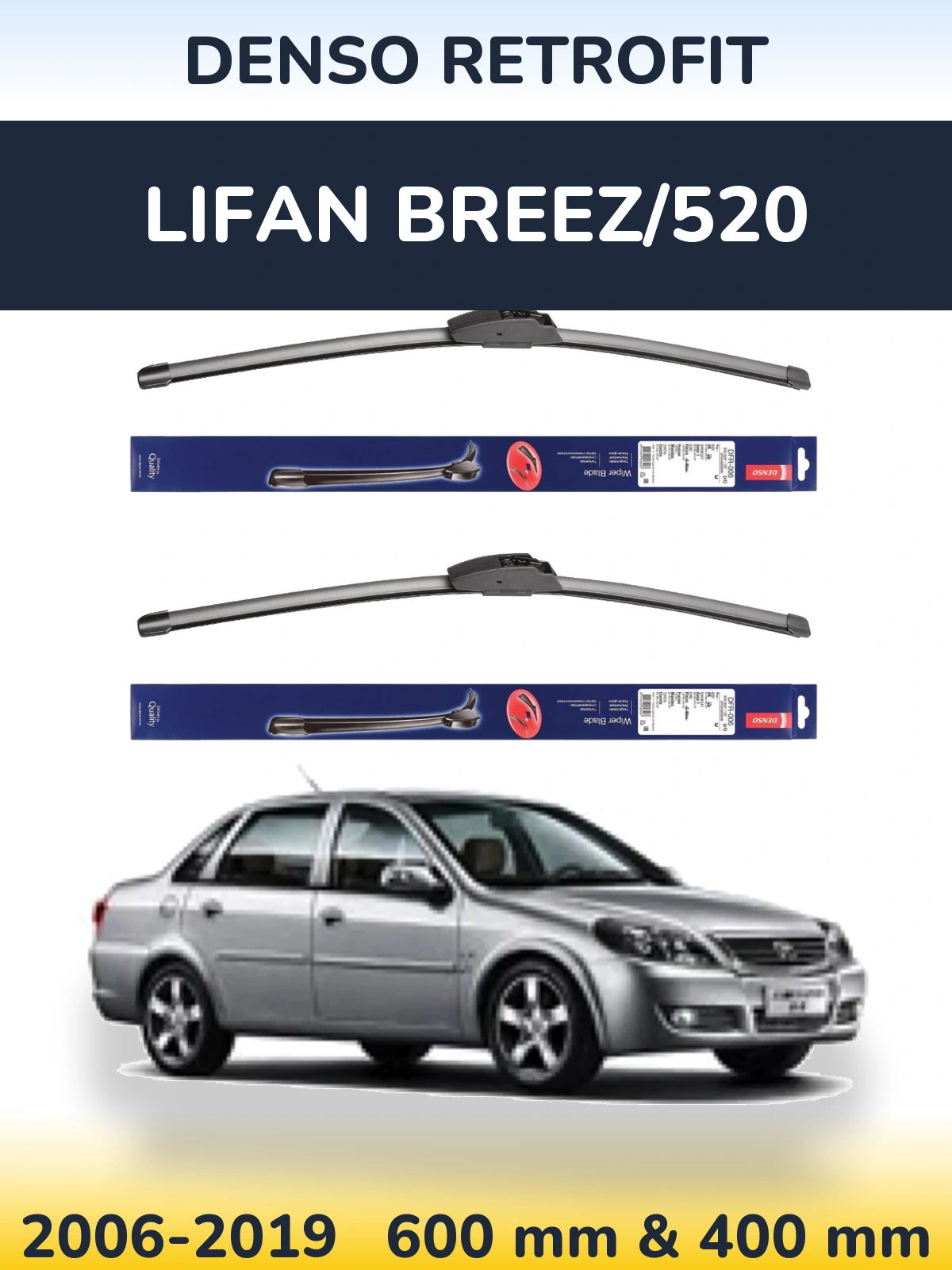 Front wiper blade set Denso Retrofit 600 & 400 мм for Lifan Breez/520 2006-2019