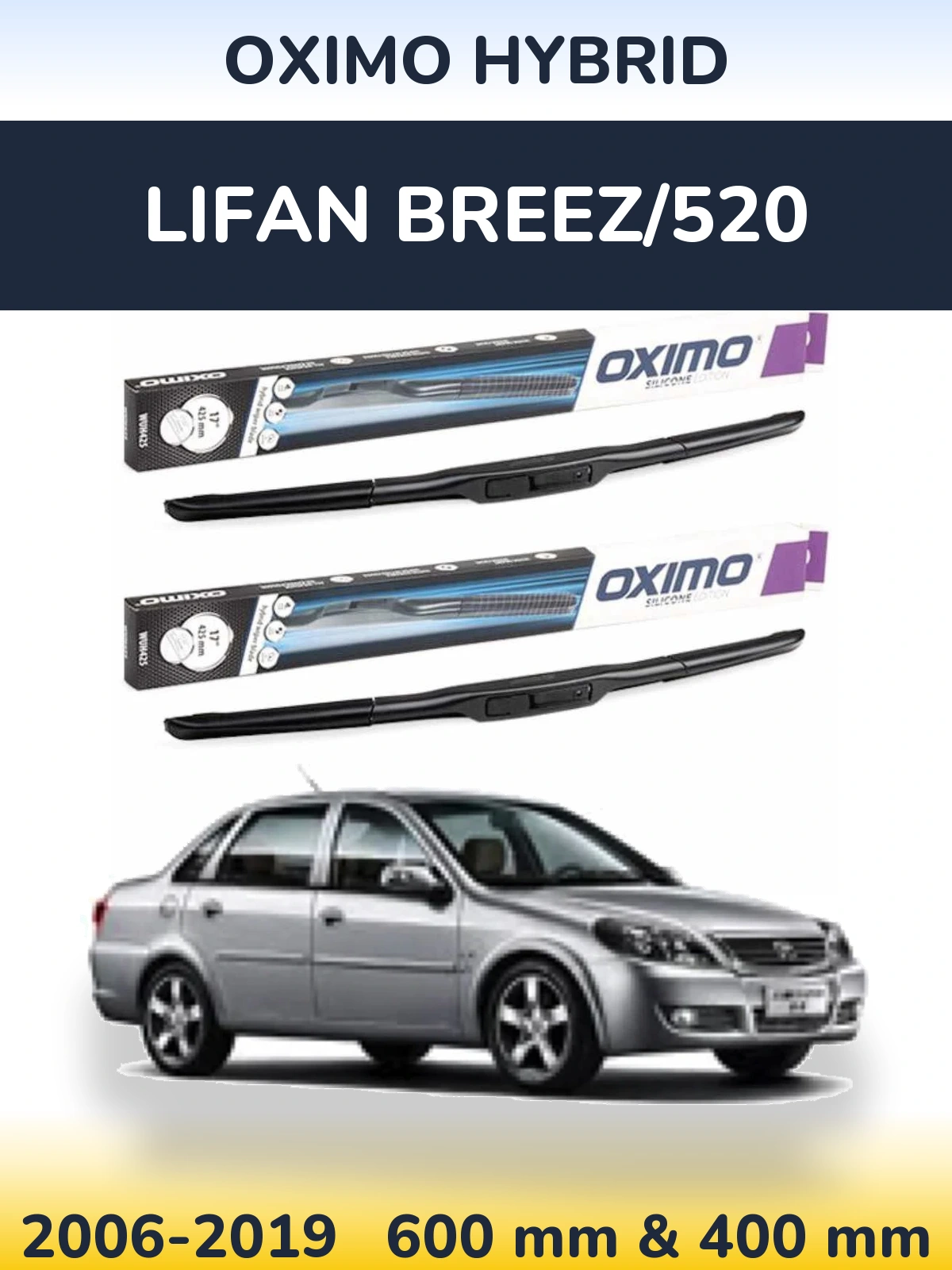 Front wiper blade set Oximo Hybrid 600 & 400 мм for Lifan Breez/520 2006-2019