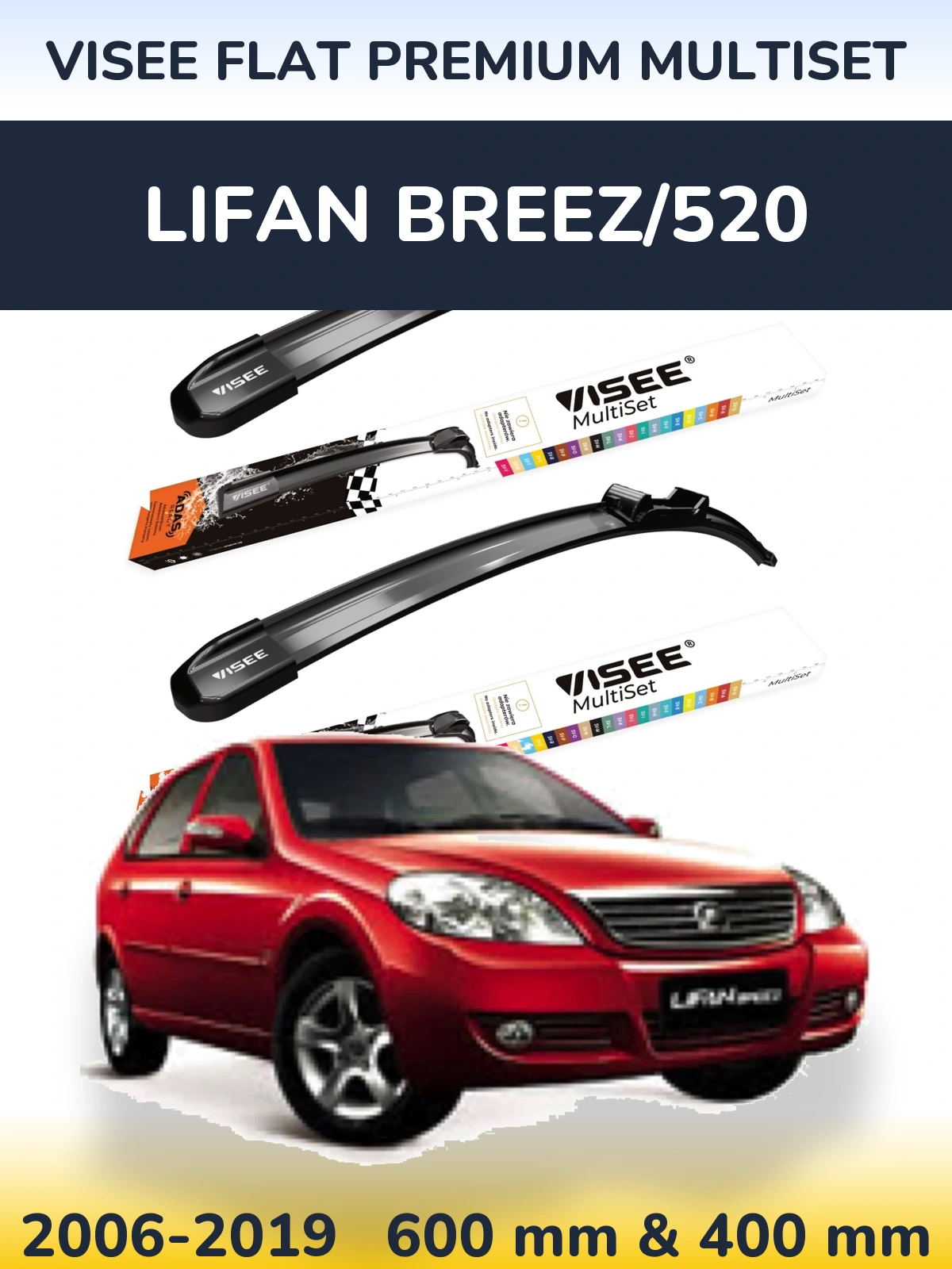 Komplet przednich wycieraczek VISEE FLAT PREMIUM MultiSet 600 & 400 mm do Lifan Breez/520 2006-2019