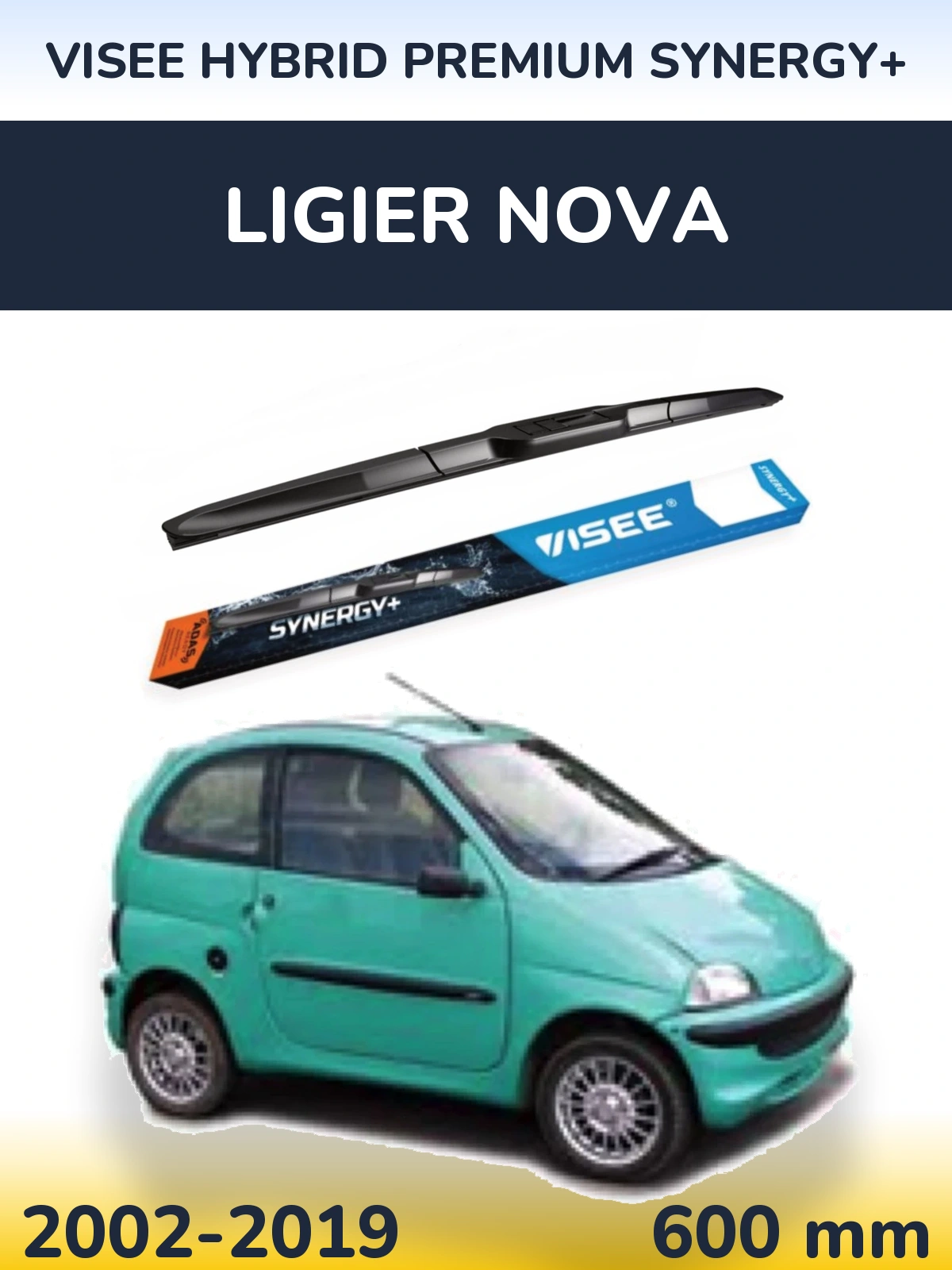 Front wiper blade VISEE HYBRID PREMIUM SYNERGY+ 600 mm for Ligier Nova 2002-2019