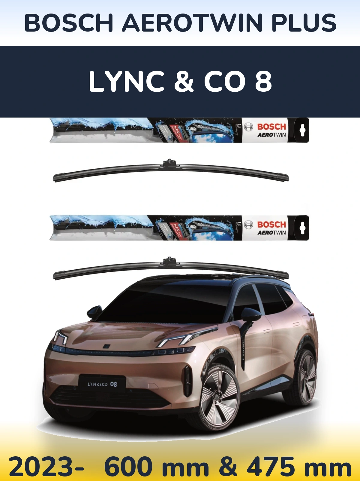 Front wiper blade set BOSCH AeroTwin Plus 600 & 475 mm for Lync & Co 8 2023-2026