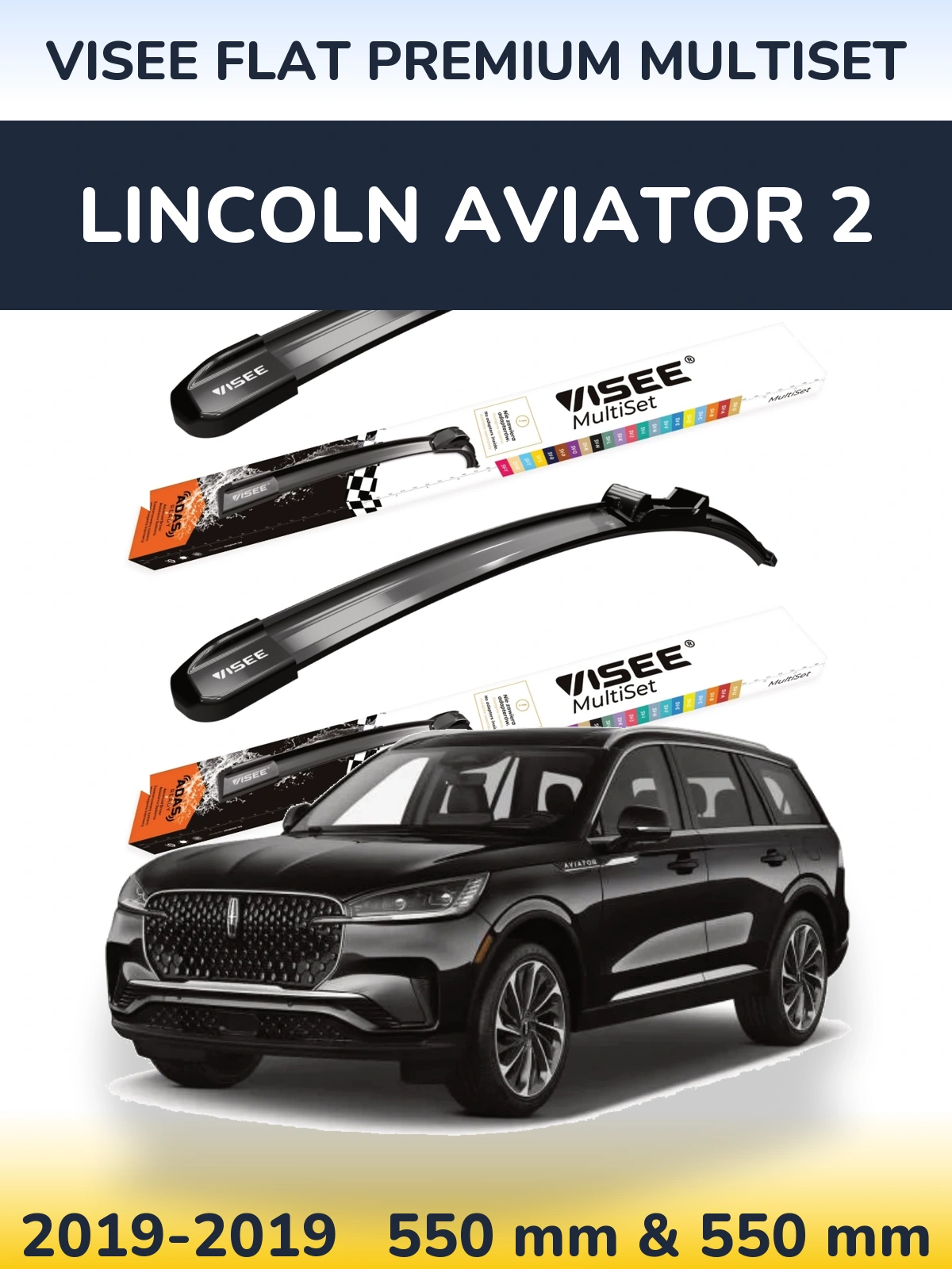 Комплект передних дворников VISEE FLAT PREMIUM MultiSet 550 & 550 мм для Lincoln Aviator 2 2019-2019