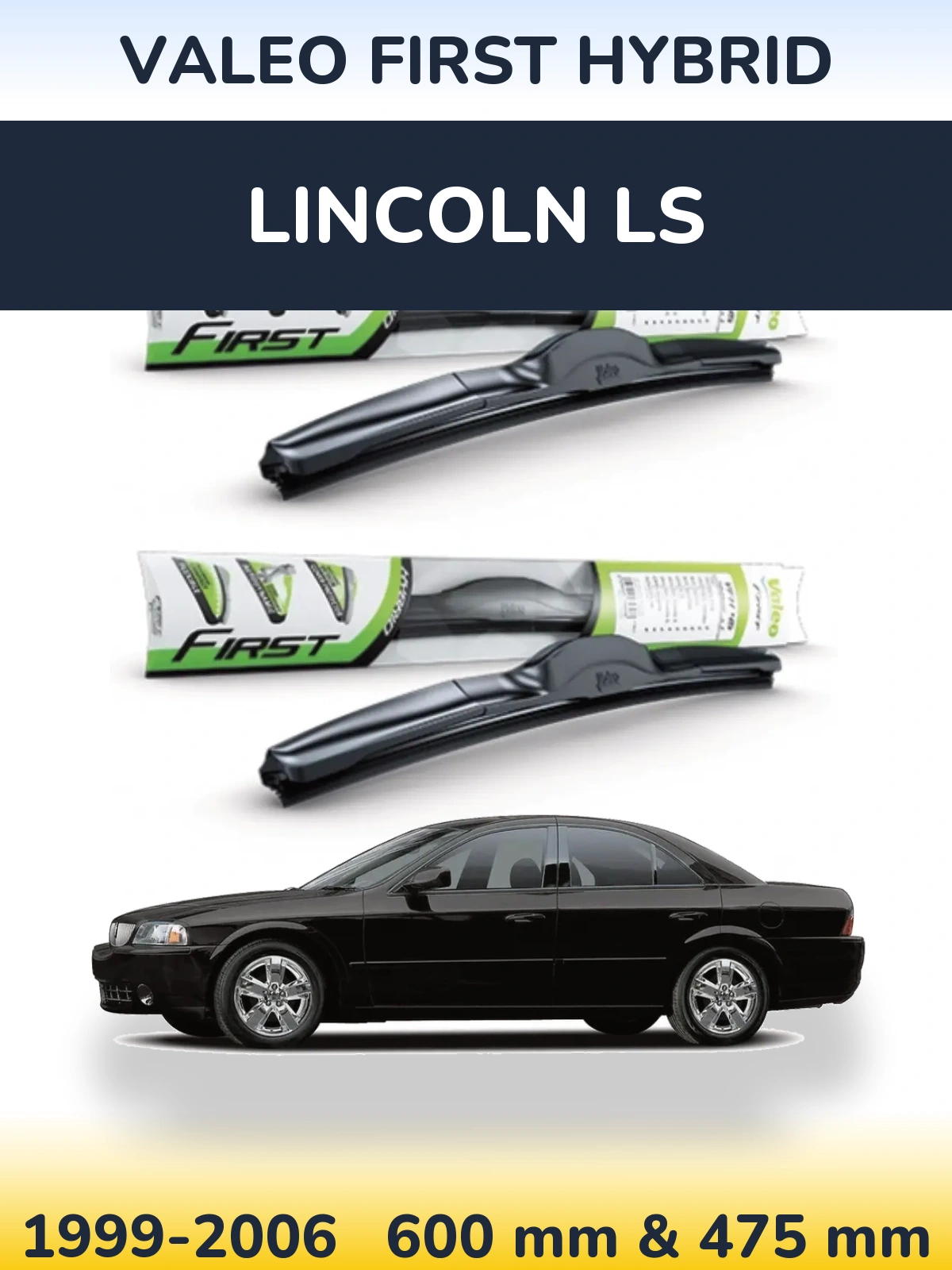 Front wiper blade set Valeo First Hybrid 600 & 475 мм for Lincoln LS 1999-2006