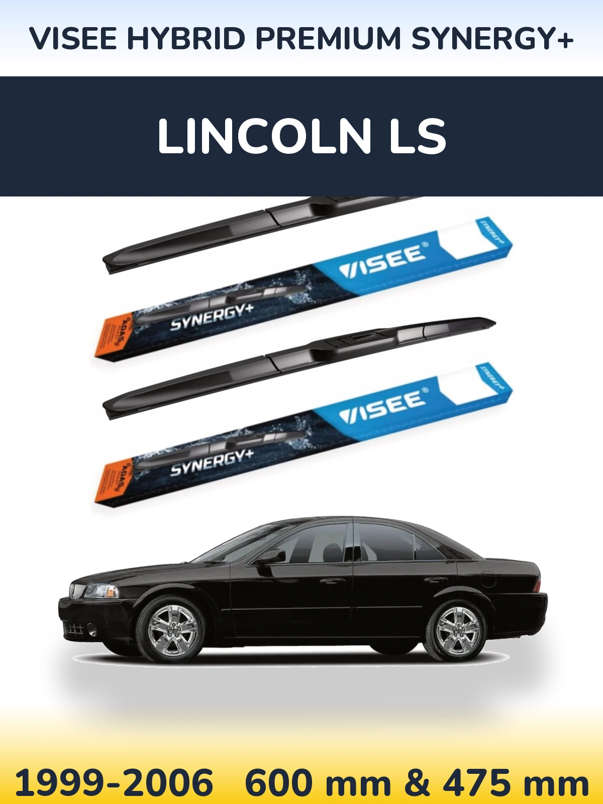 Front wiper blade set VISEE HYBRID PREMIUM SYNERGY+ 600 & 475 мм for Lincoln LS 1999-2006