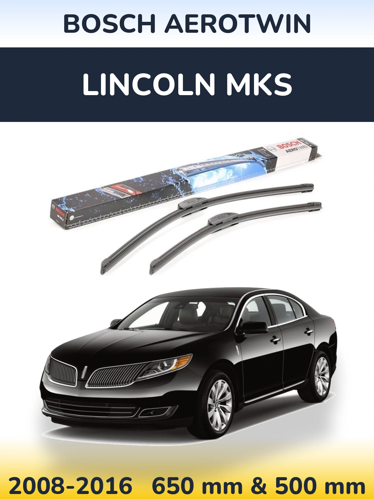 Комплект передних дворников BOSCH AeroTwin 650 & 500 мм для Lincoln MKS 2008-2016