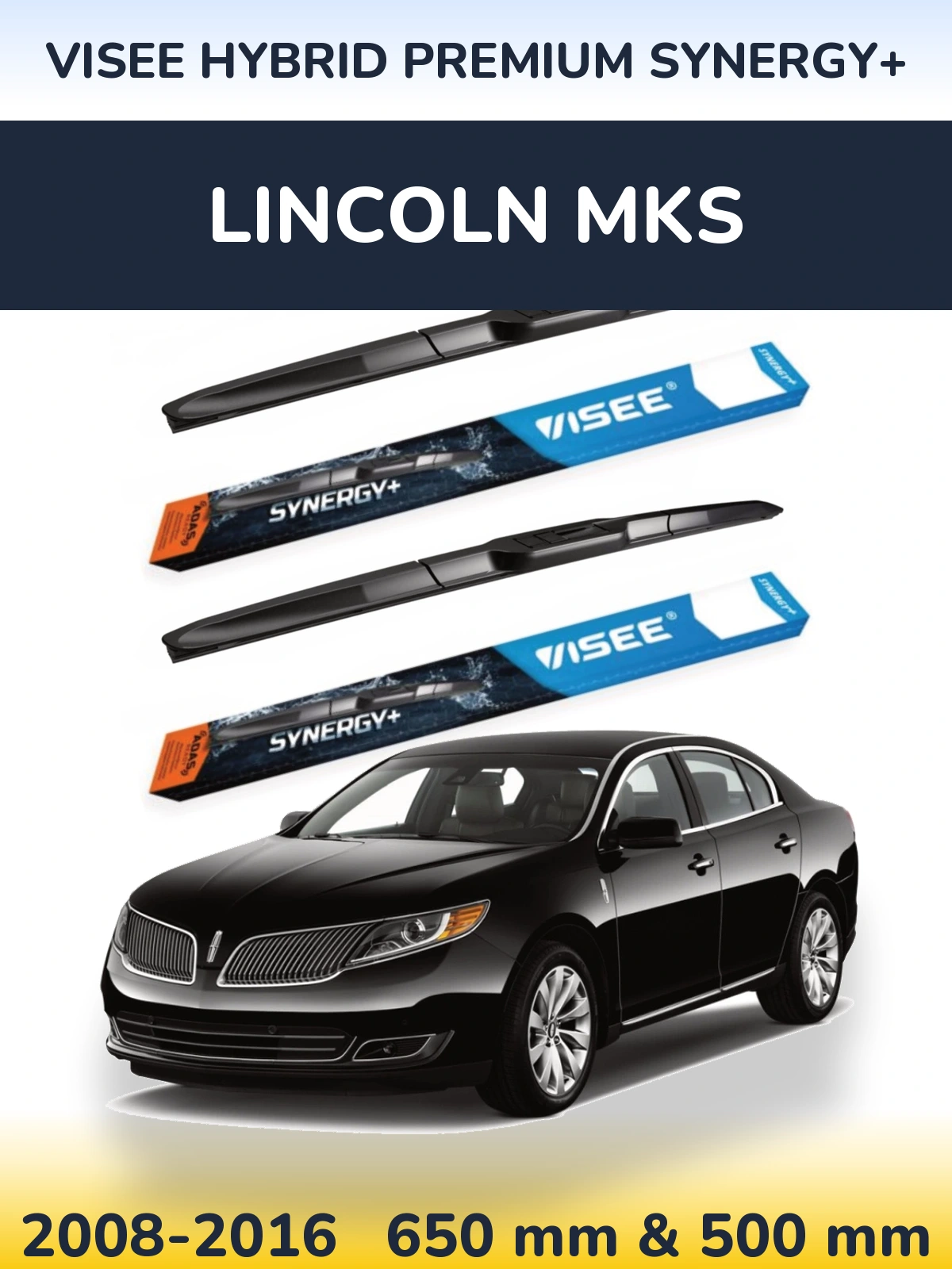 Комплект передних дворников VISEE HYBRID PREMIUM SYNERGY+ 650 & 500 мм для Lincoln MKS 2008-2016