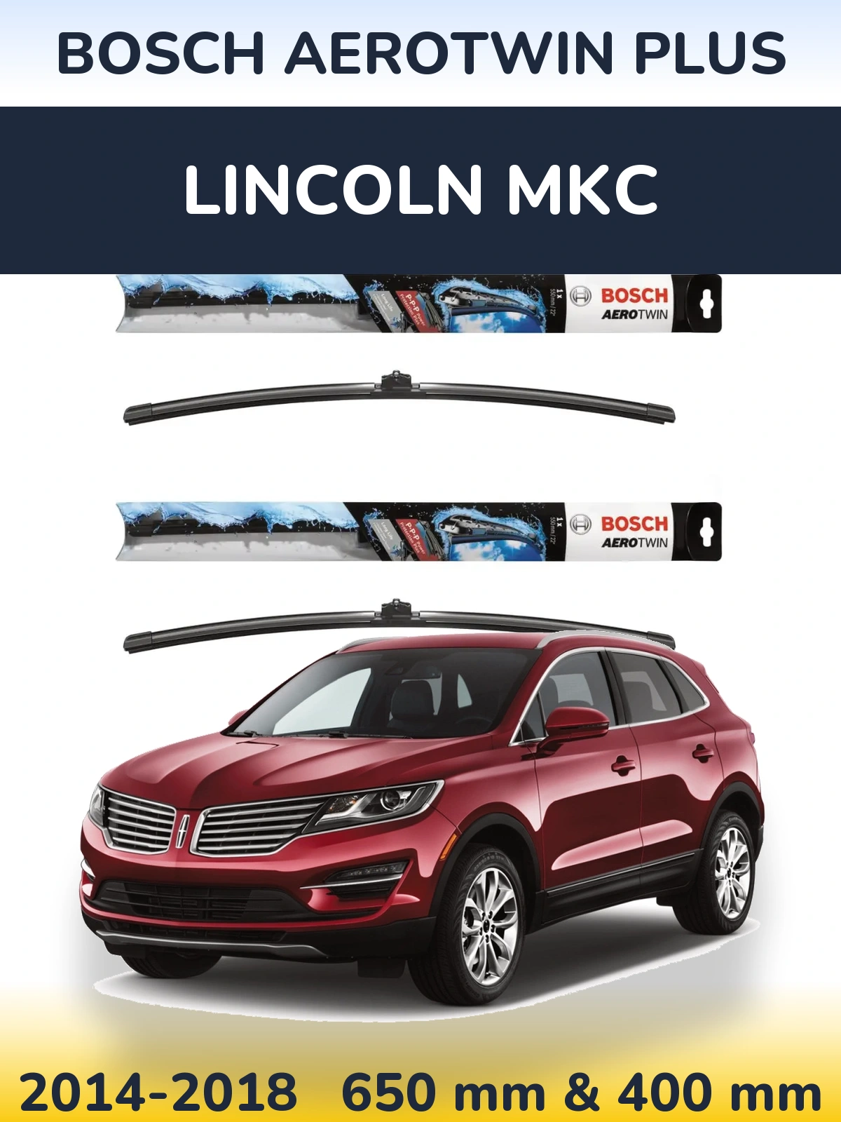 Комплект передніх щіток BOSCH AeroTwin Plus 650 & 400 мм для Lincoln MKC 2014-2018