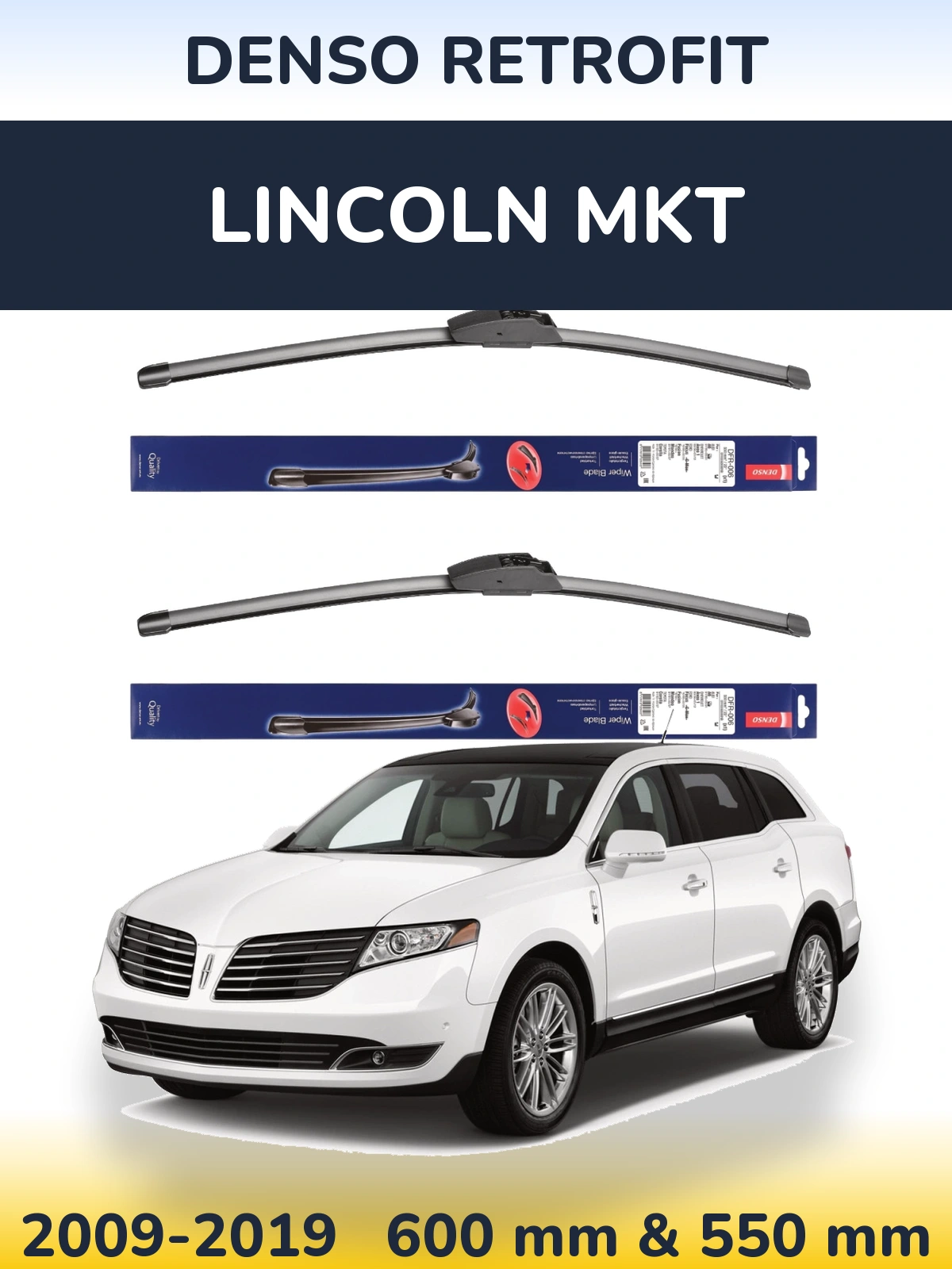 Komplet przednich wycieraczek Denso Retrofit 600 & 550 mm do Lincoln MKT 2009-2019