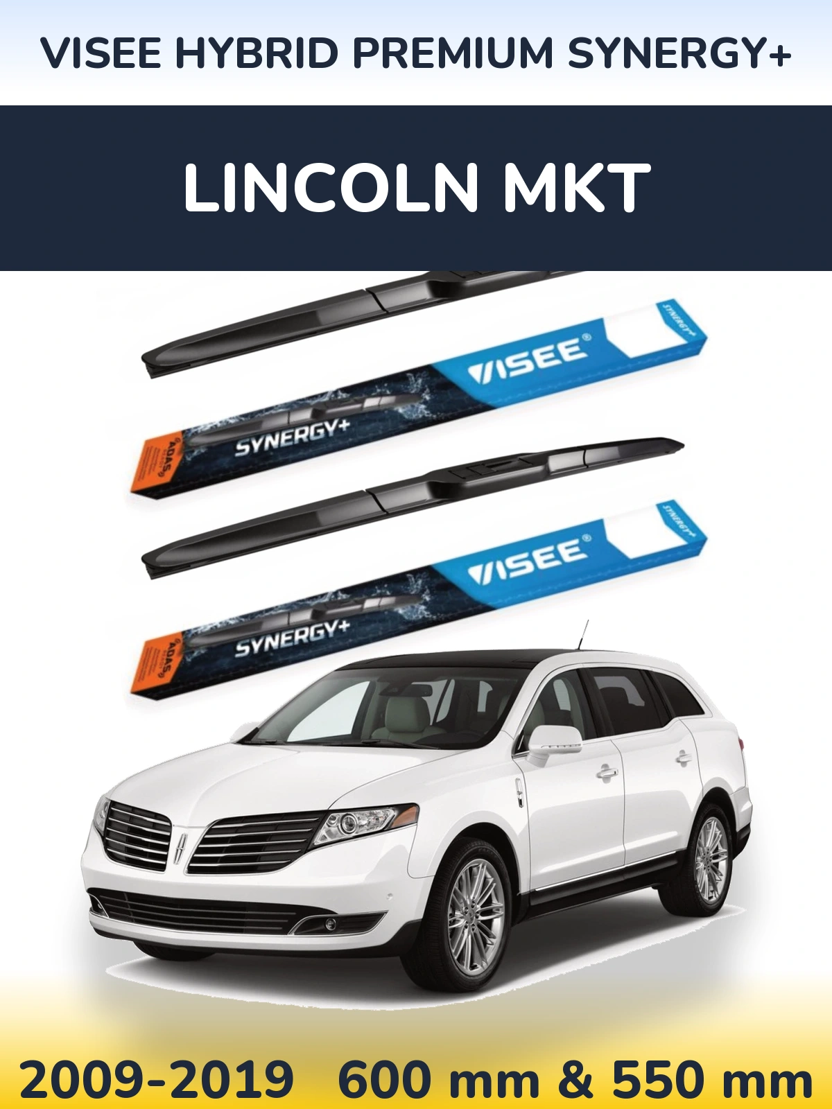 Komplet przednich wycieraczek VISEE HYBRID PREMIUM SYNERGY+ 600 & 550 mm do Lincoln MKT 2009-2019
