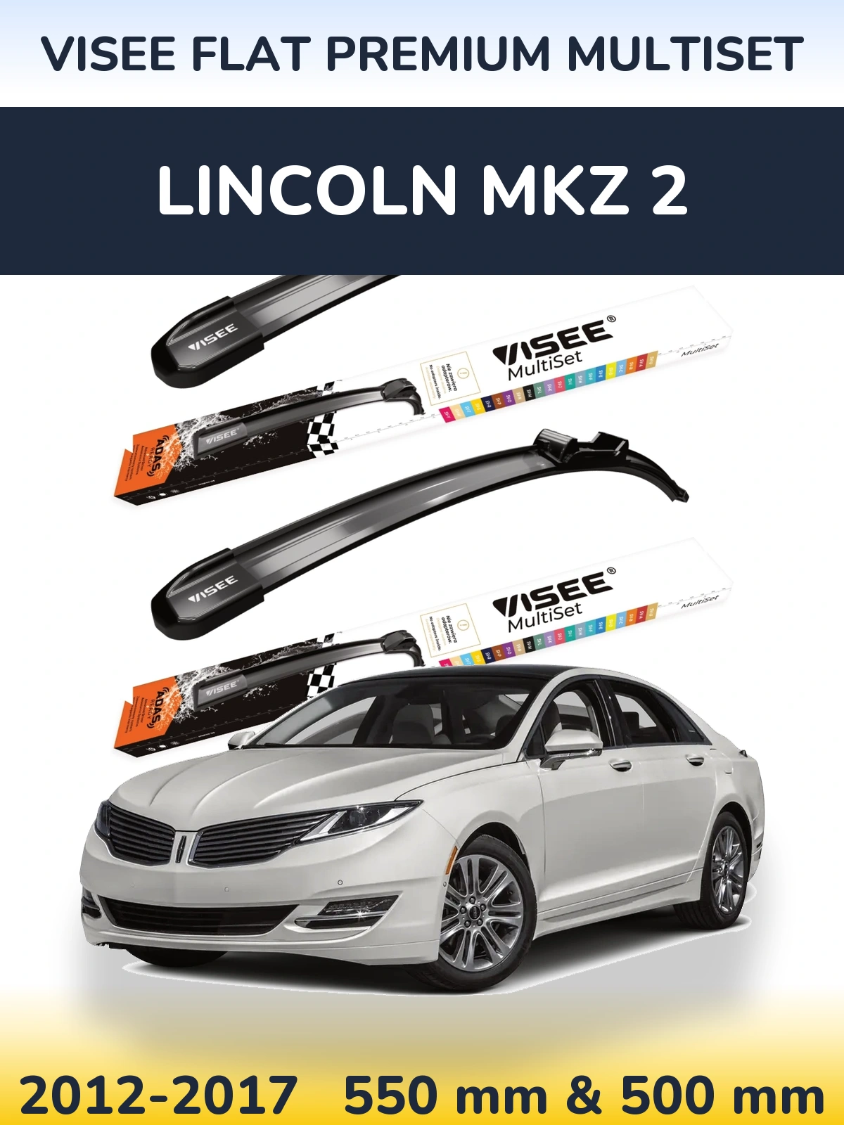 Front wiper blade set VISEE FLAT PREMIUM MultiSet 550 & 500 мм for Lincoln MKZ 2 2012-2017