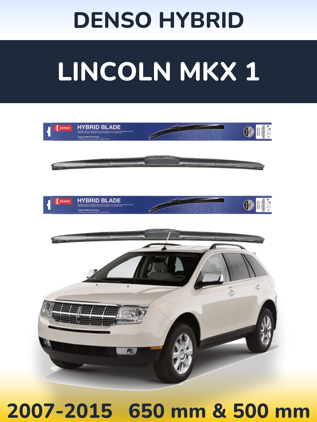 Front wiper blade set Denso Hybrid 650 & 500 mm for Lincoln MKX 1 2007-2015