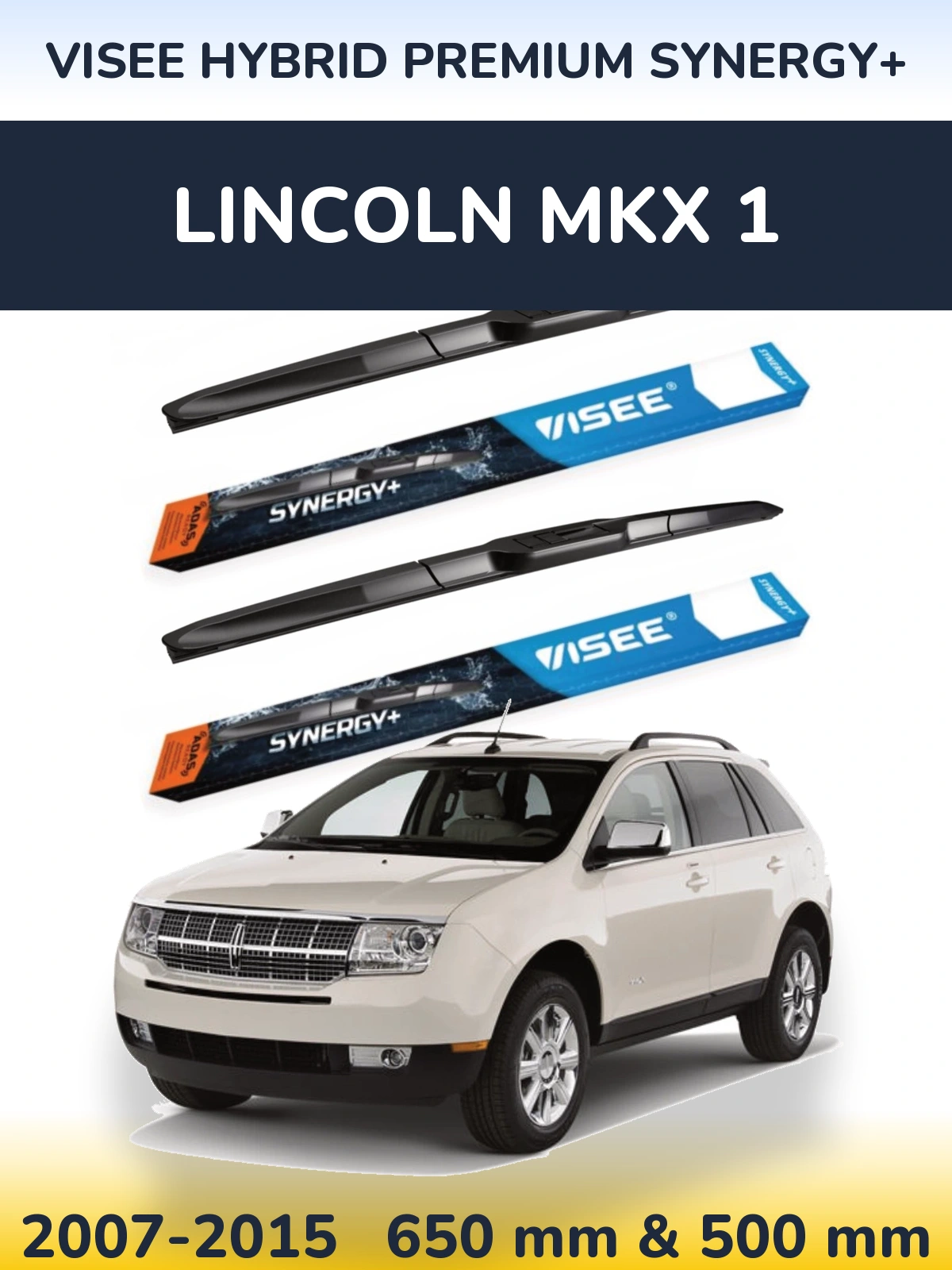 Комплект передних дворников VISEE HYBRID PREMIUM SYNERGY+ 650 & 500 мм для Lincoln MKX 1 2007-2015