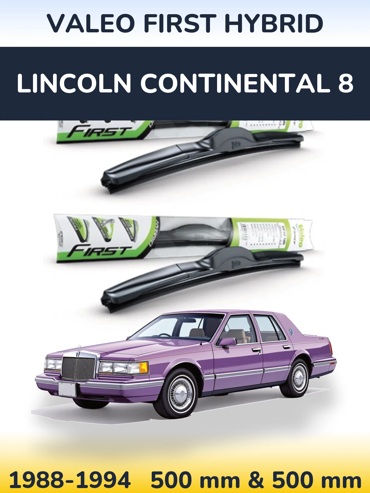 Front wiper blade set Valeo First Hybrid 500 & 500 mm for Lincoln Continental 8 1988-1994