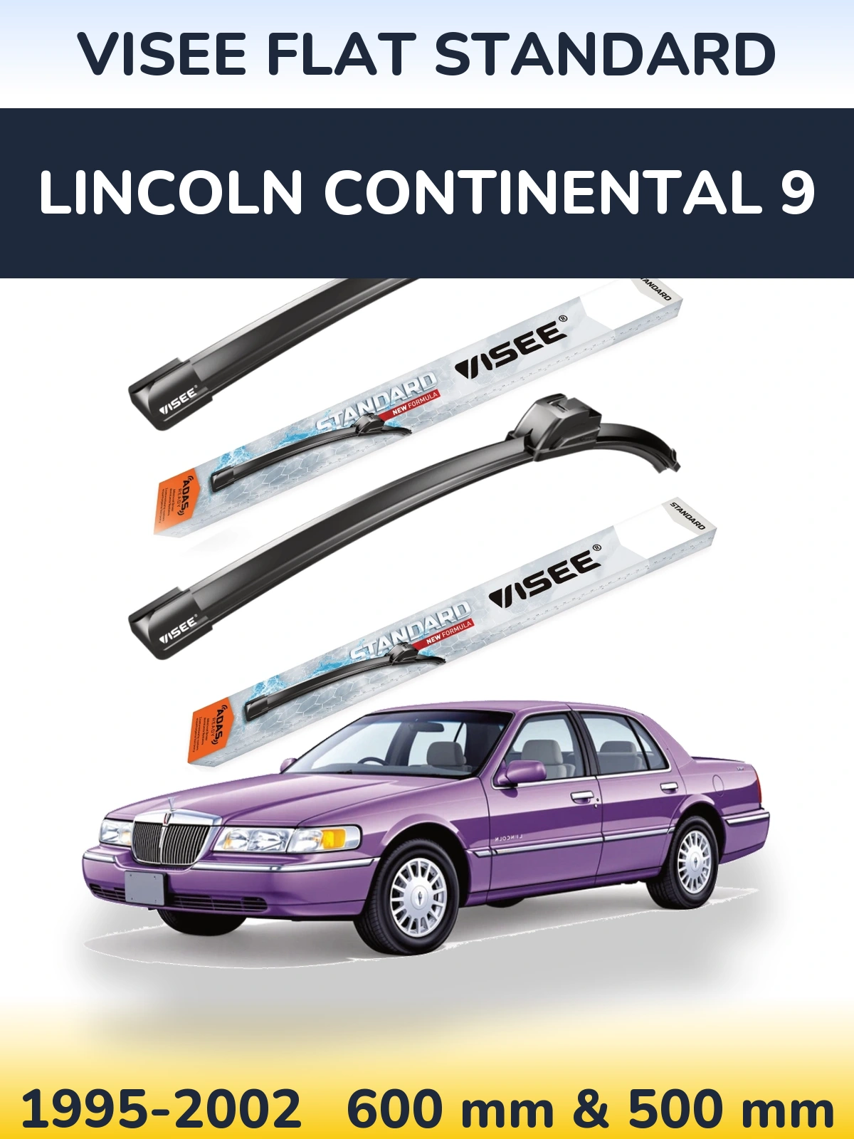 Front wiper blade set VISEE FLAT STANDARD 600 & 500 mm for Lincoln Continental 9 1995-2002