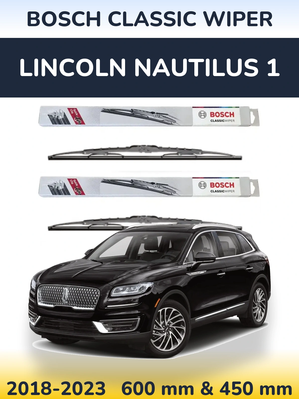 Комплект передних дворников BOSCH Classic Wiper 600 & 450 мм для Lincoln Nautilus 1 2018-2023