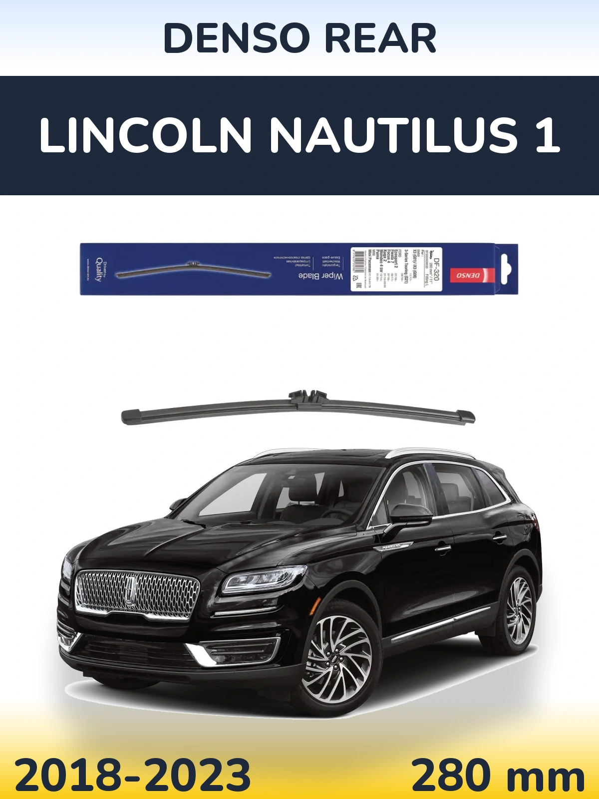 Tylna wycieraczka Denso Rear 280 mm do Lincoln Nautilus 1 2018-2023